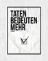 Mehr Taten | 3-Type Poster