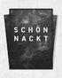 Schön nackt | 3-Type Poster