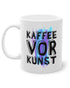 Kaffee vor Kunst | Tasse