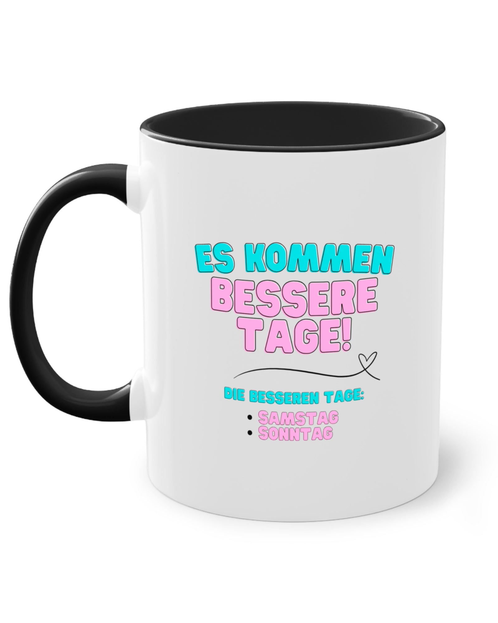 Bessere Tage | Tasse