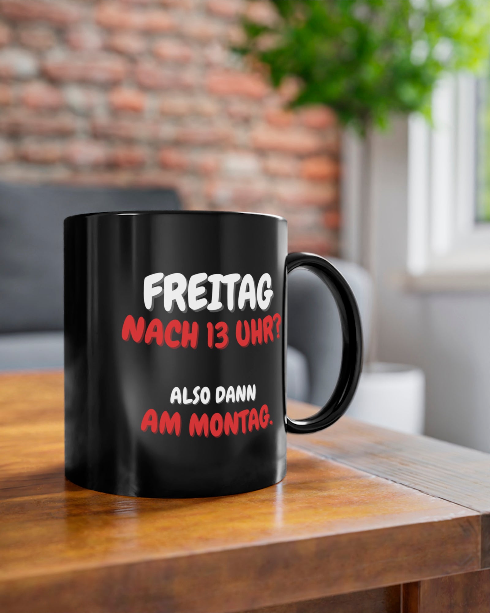 Freitag Nachmittag | Tasse