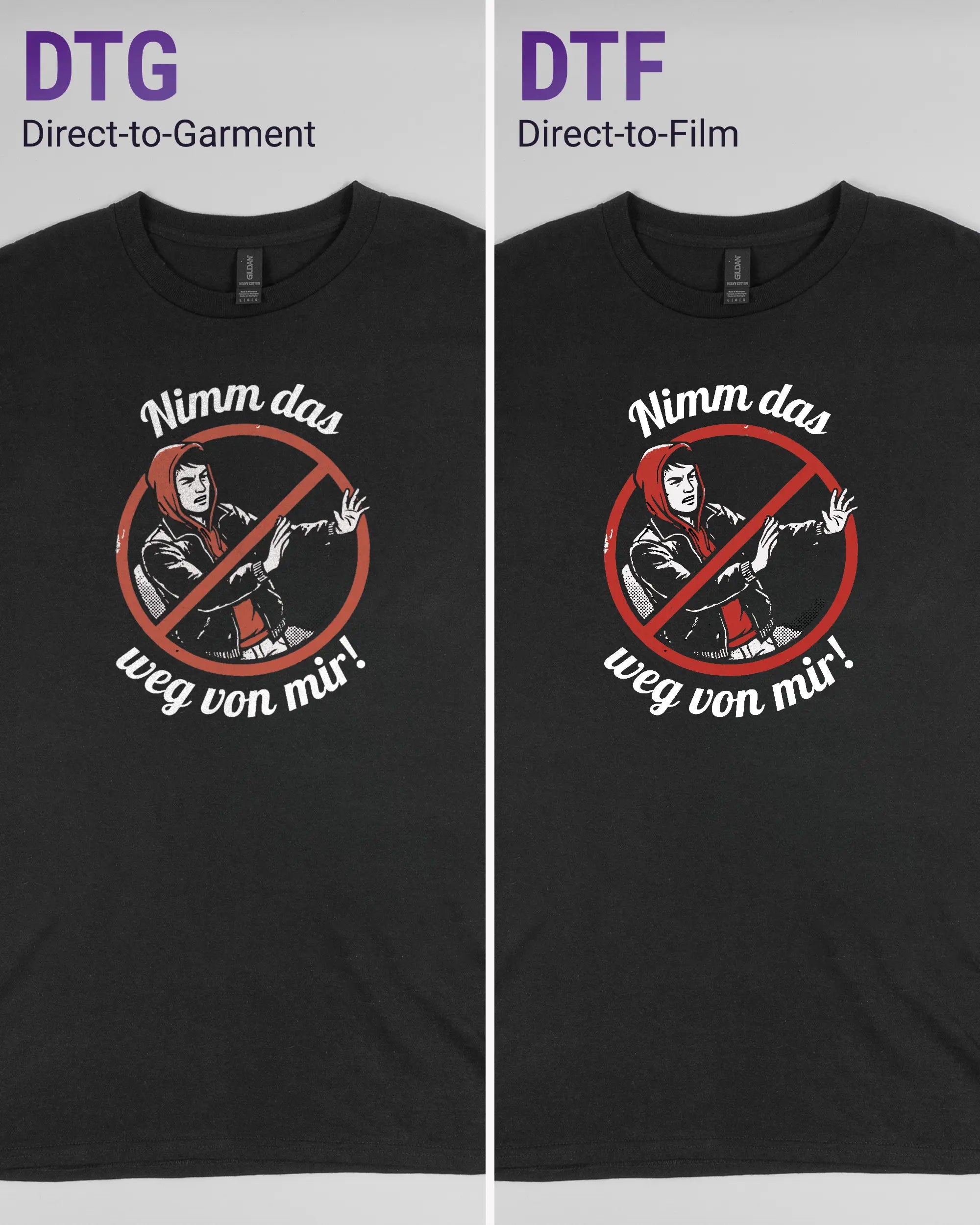 Vergleich der Vorderseiten des Basic Unisex T-Shirt Regular von Maondo mit dem Design Nimm das weg in der Farbe Black und in der Größe L links mit dem Direct-to-Garment und rechts mit dem Direct-to-Film Verfahren
