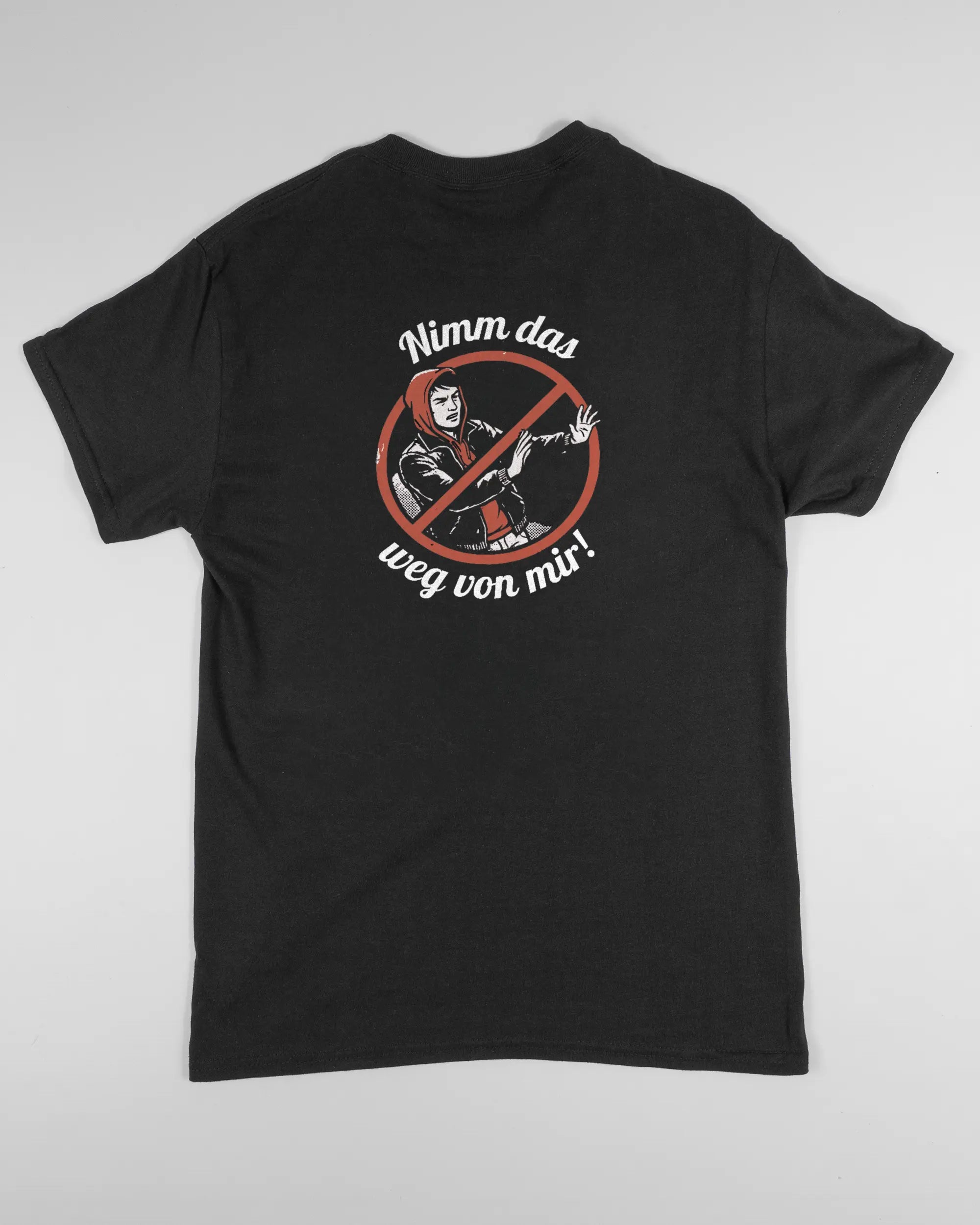 Rückseite des Basic Unisex T-Shirt Regular von Maondo mit dem Design Nimm das weg in der Farbe Black und in der Größe S flach auf den Boden gelegt