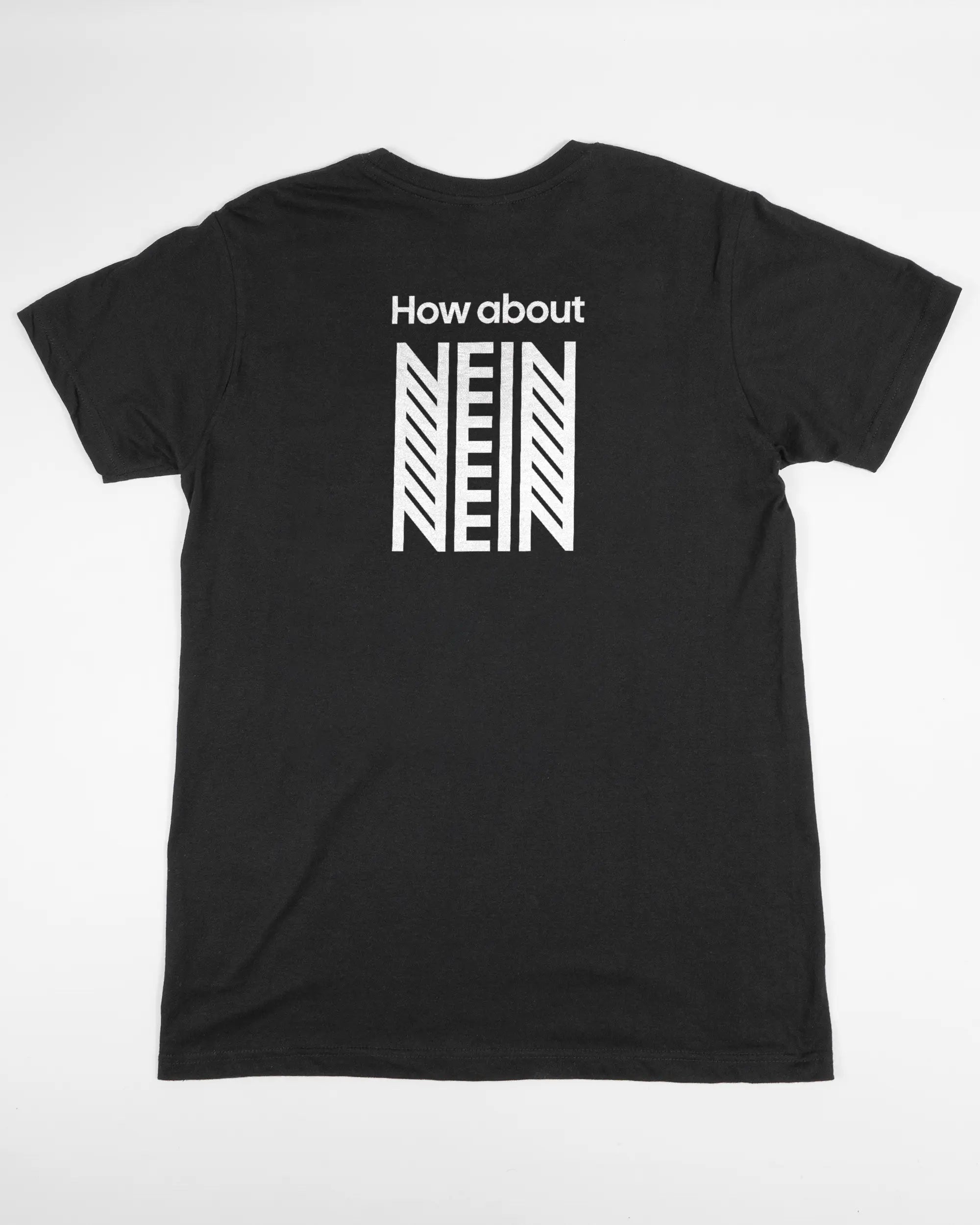 Rückseite des Basic Unisex T-Shirt Soft von Maondo mit dem Design How about nein in der Farbe Black und in der Größe S flach auf den Boden gelegt