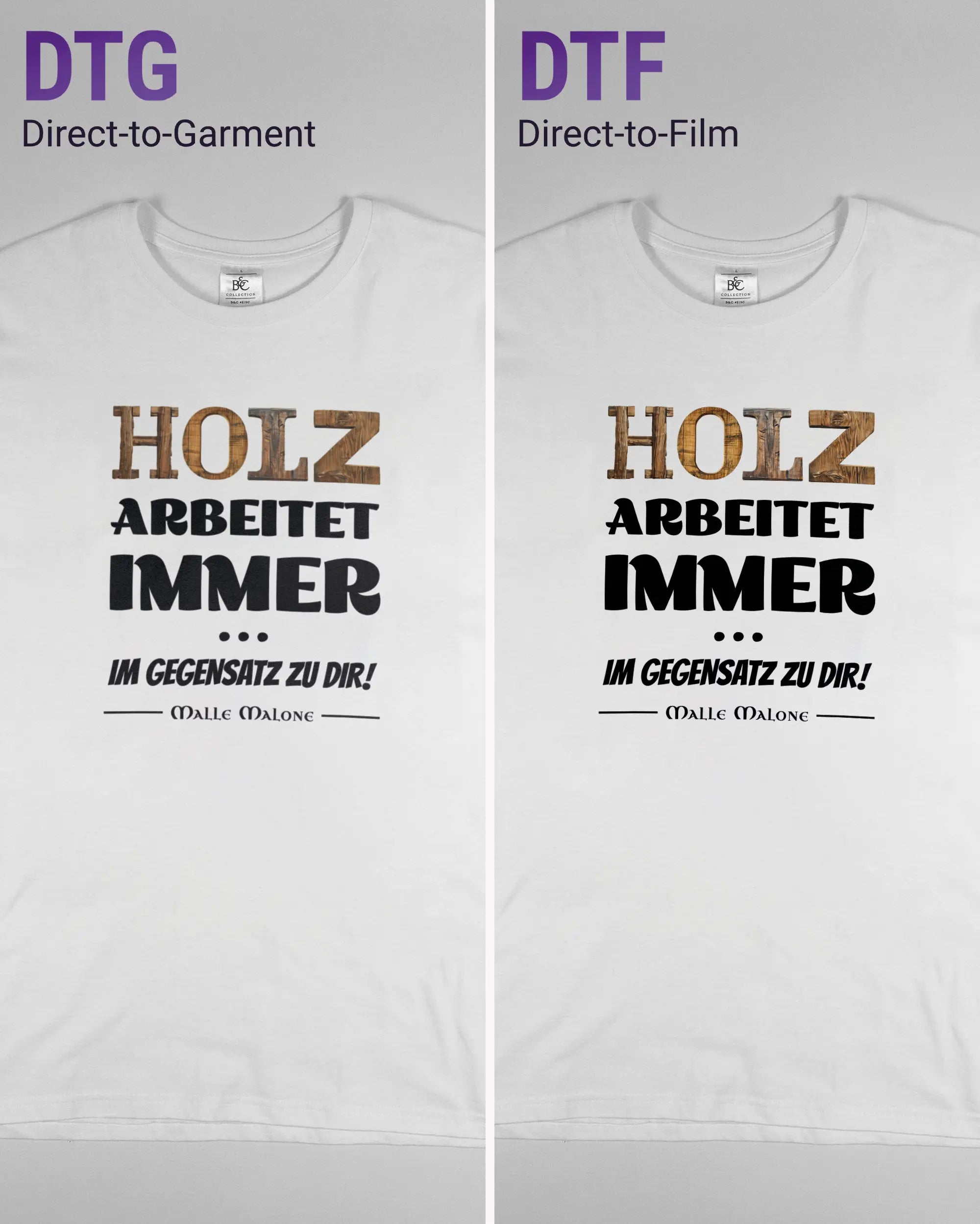 Vergleich der Vorderseiten des Basic Unisex T-Shirt Soft von Maondo mit dem Design Holzarbeit in der Farbe White und in der Größe L links mit dem Direct-to-Garment und rechts mit dem Direct-to-Film Verfahren