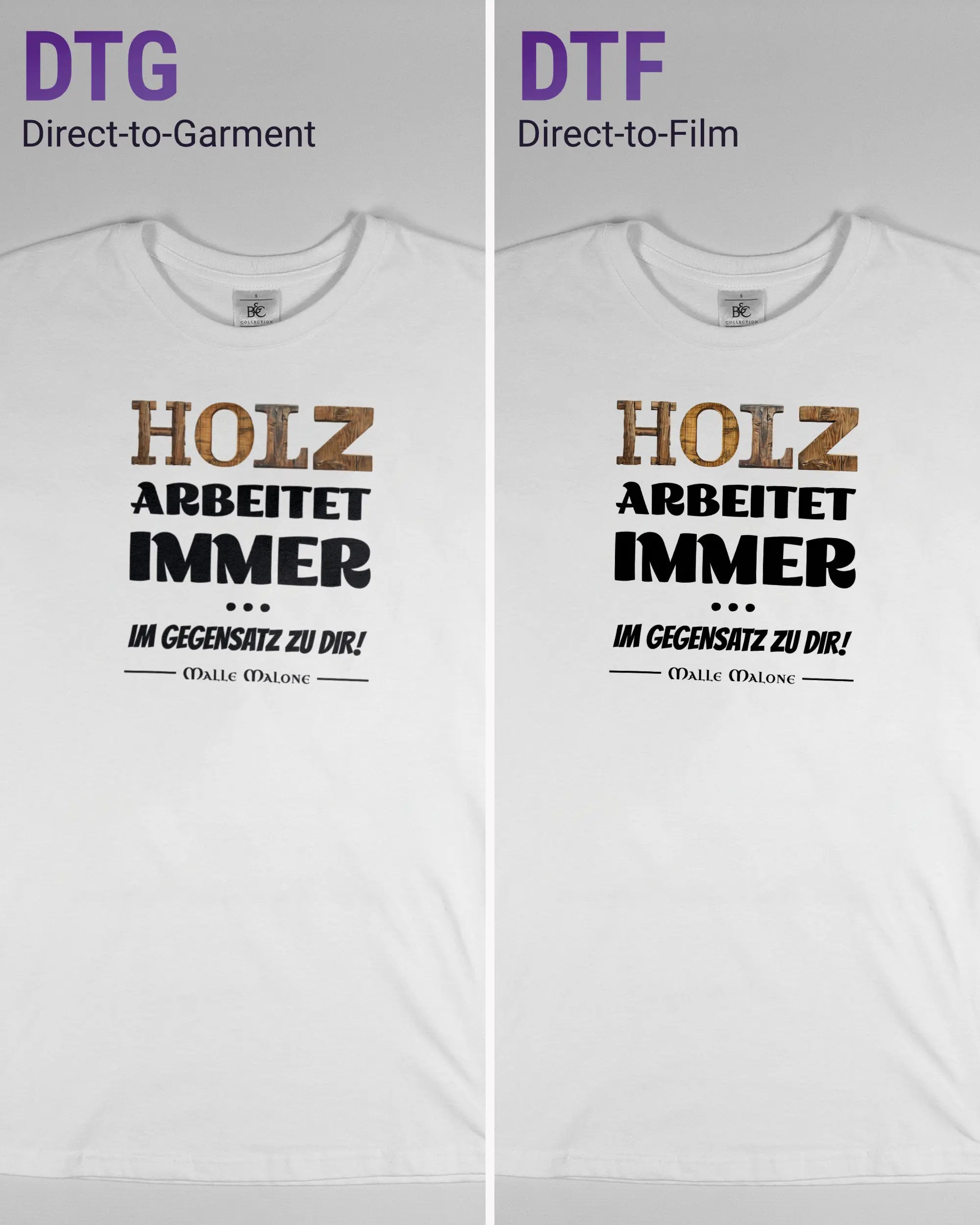 Vergleich der Vorderseiten des Basic Unisex T-Shirt Soft von Maondo mit dem Design Holzarbeit in der Farbe White und in der Größe S links mit dem Direct-to-Garment und rechts mit dem Direct-to-Film Verfahren