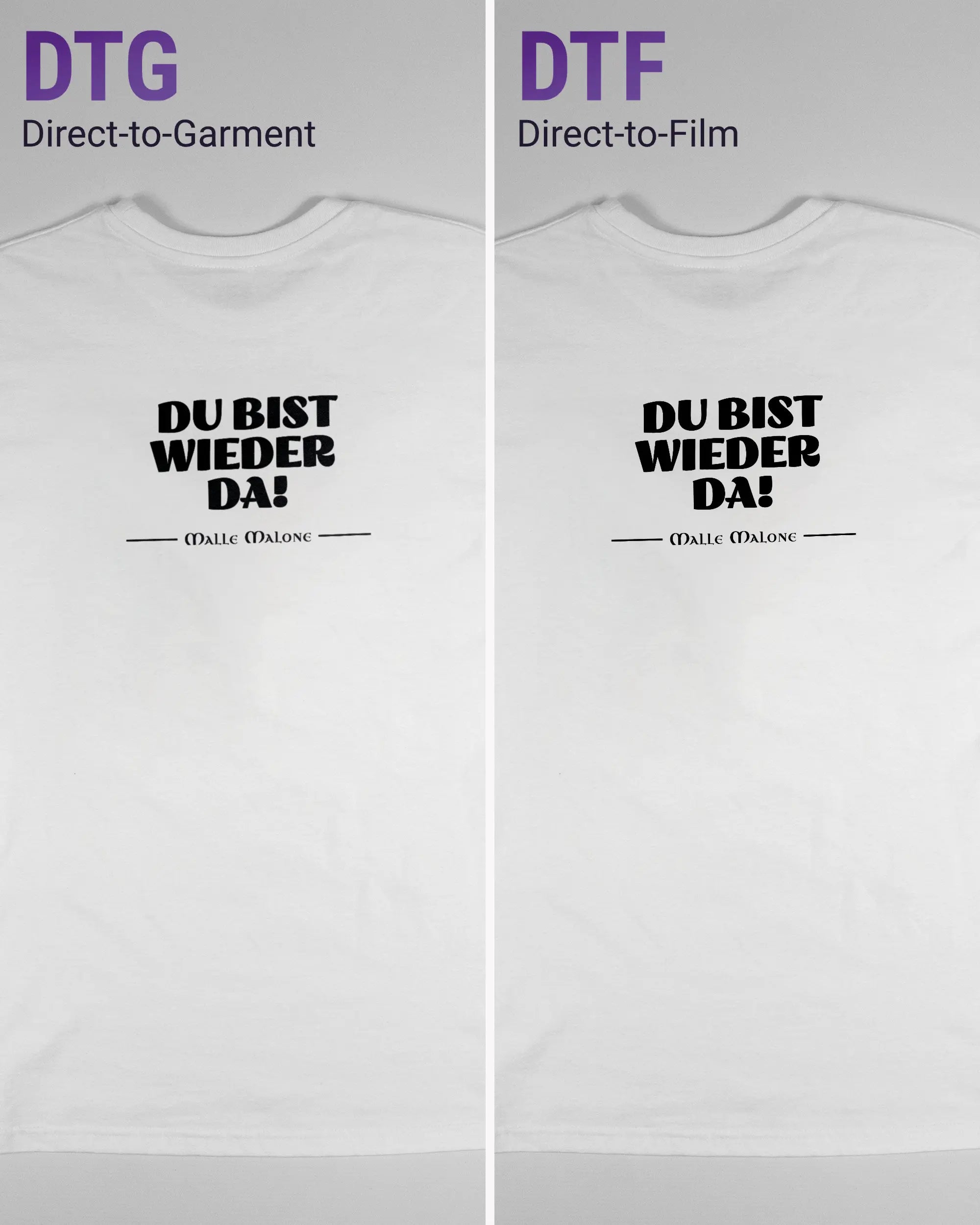 Vergleich der Rückseiten des Basic Unisex T-Shirt Soft von Maondo mit dem Design Wieder da in der Farbe White und in der Größe S links mit dem Direct-to-Garment und rechts mit dem Direct-to-Film Verfahren
