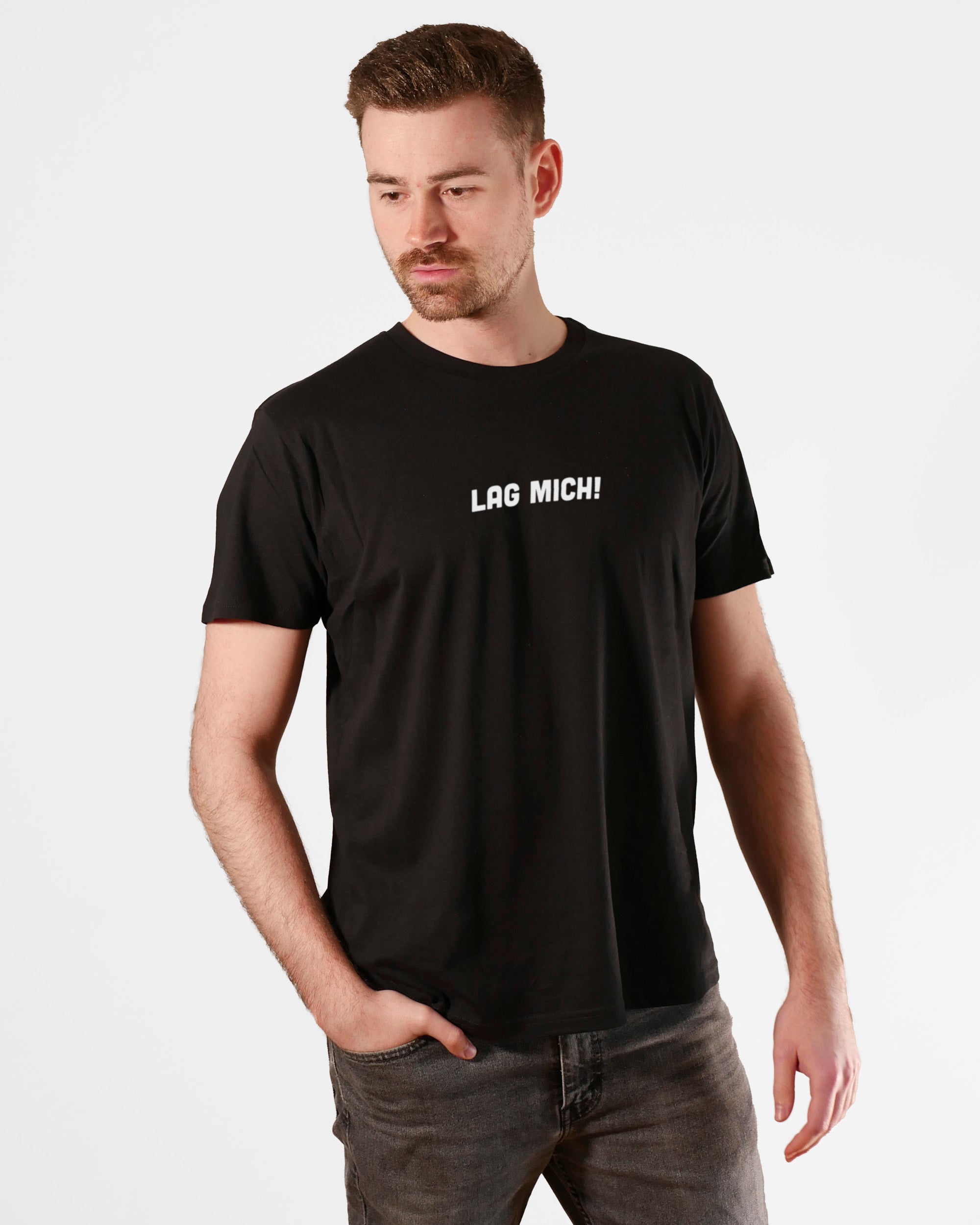 Lag mich! | 3-Style T-Shirt