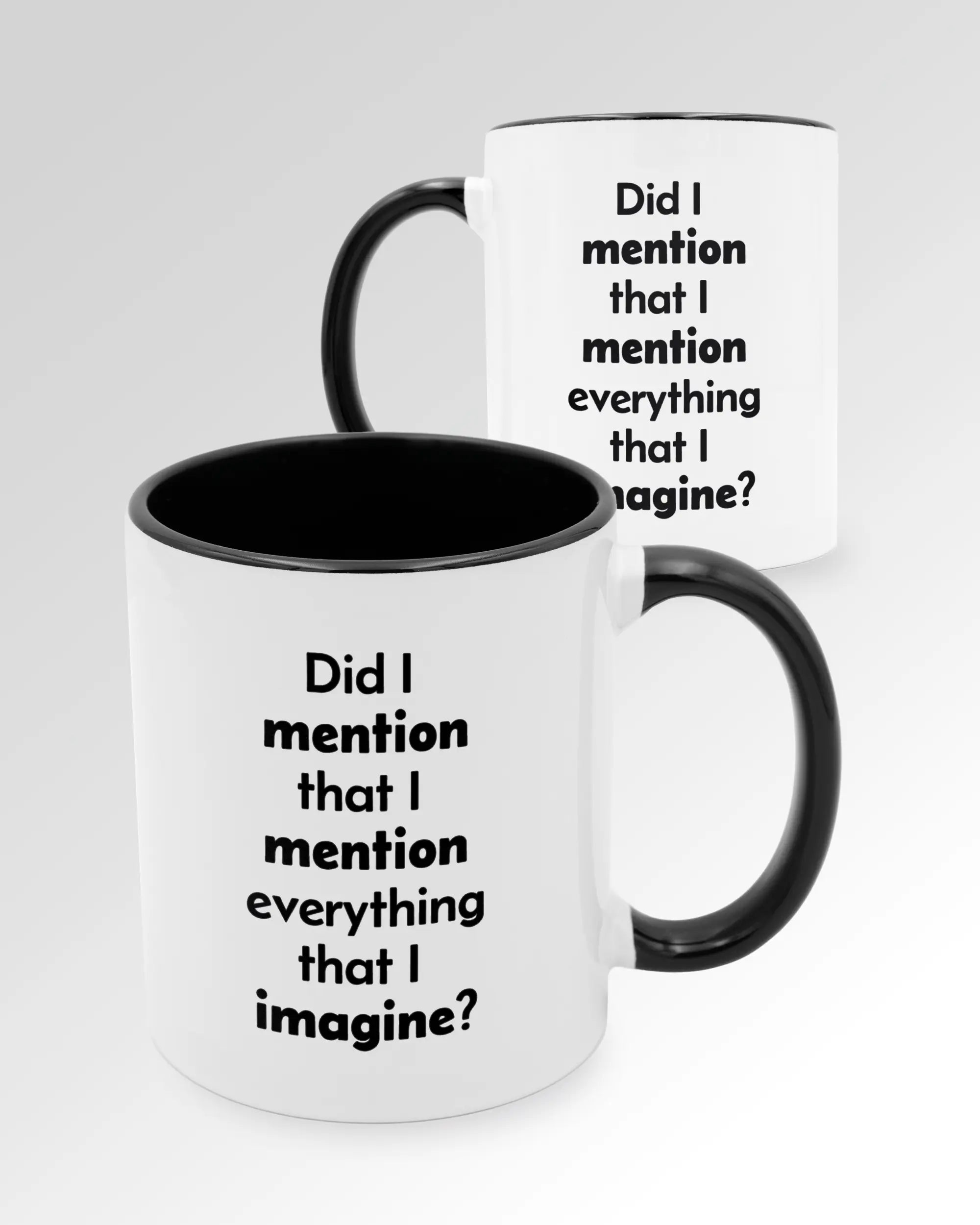 Seitenansicht der beidseitig bedruckten Keramiktasse von Maondo mit dem Design Did I mention in der Farbe Duotone