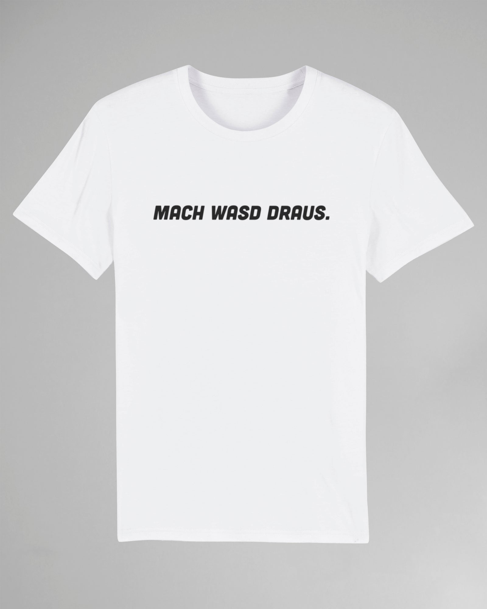 Mach WASD draus | 3-Style T-Shirt