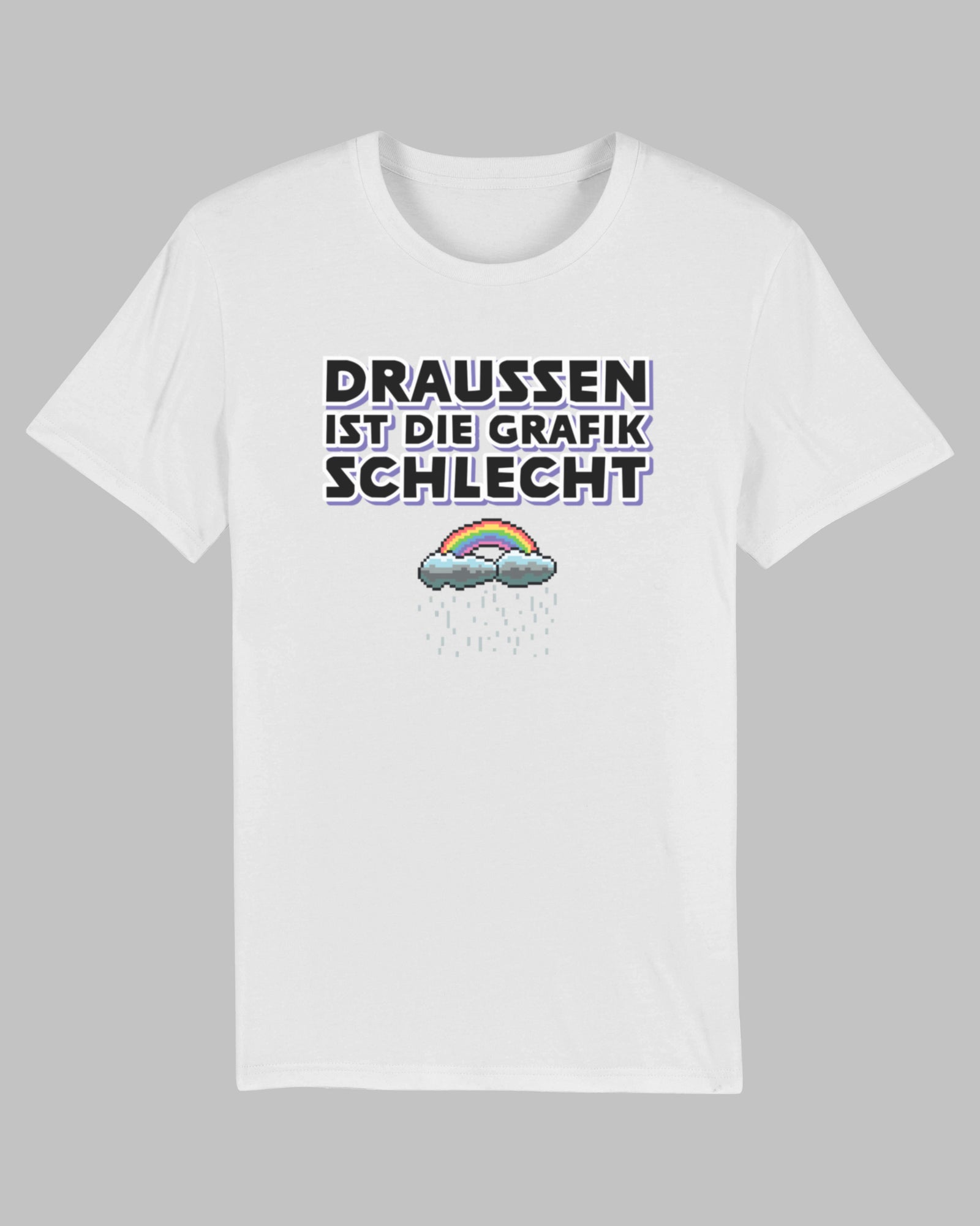 Draußen ist die Grafik schlecht | 3-Style T-Shirt