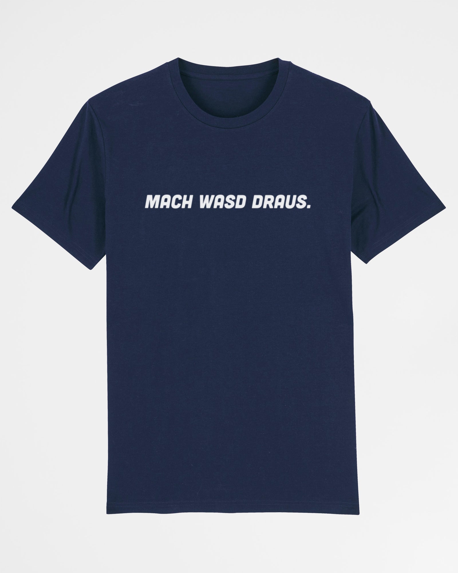 Mach WASD draus | 3-Style T-Shirt