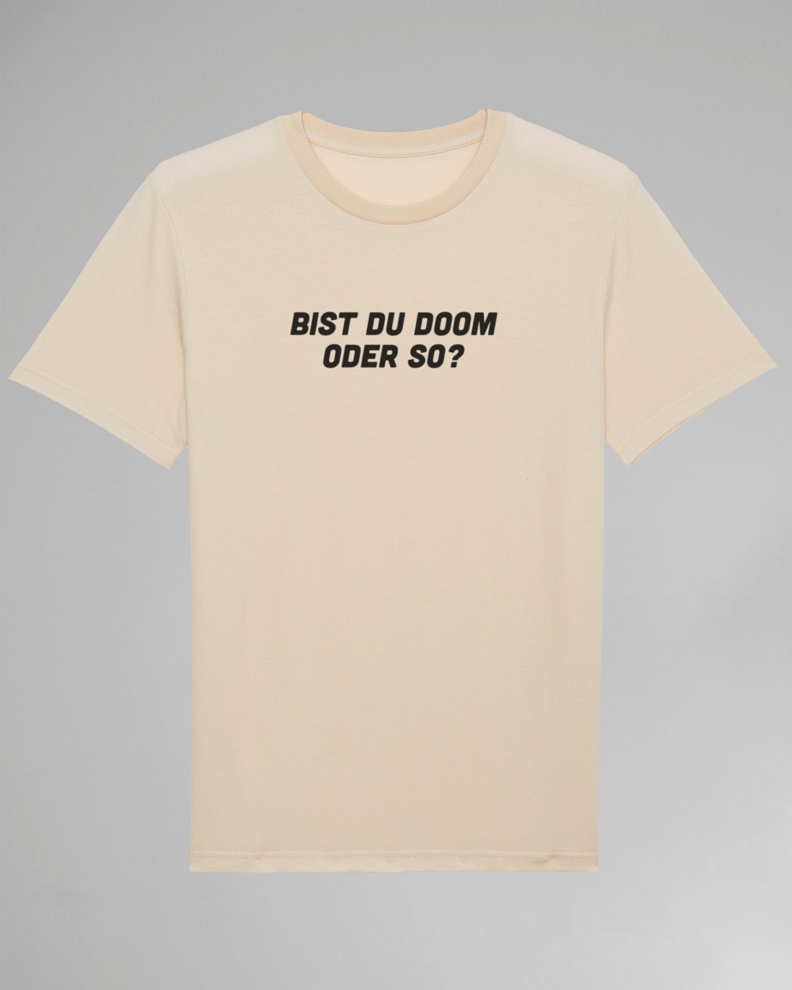 Bist du Doom oder so? | 3-Style T-Shirt