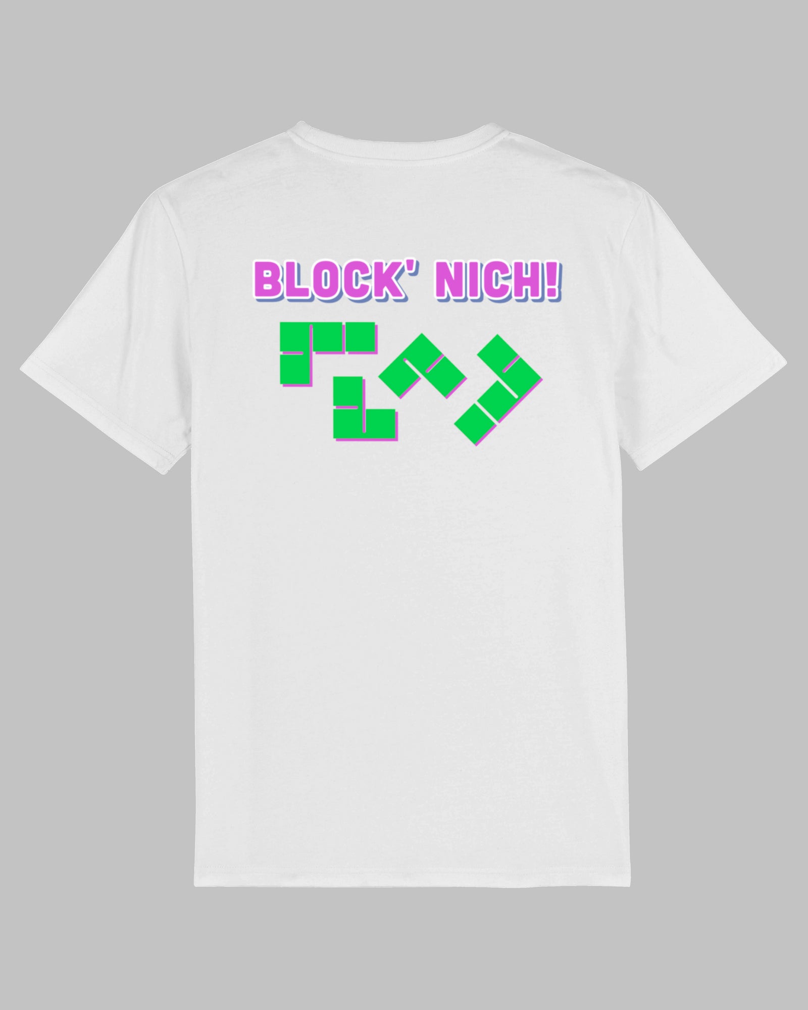 Block' nich! | 3-Style T-Shirt