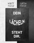 Dein Lächeln steht dir | 3-Type Poster