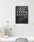 Schön nackt | 3-Type Poster