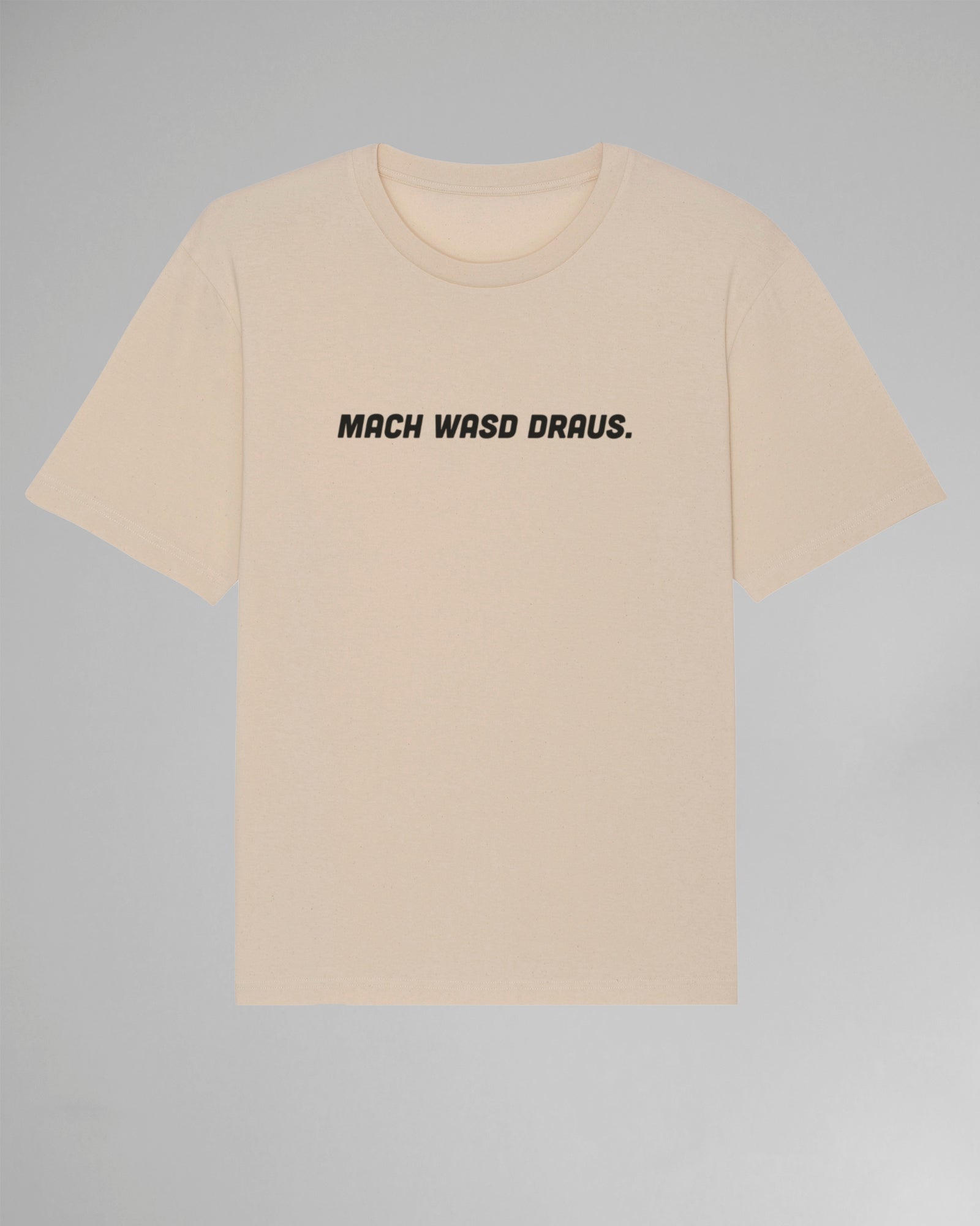 Mach WASD draus | 3-Style T-Shirt