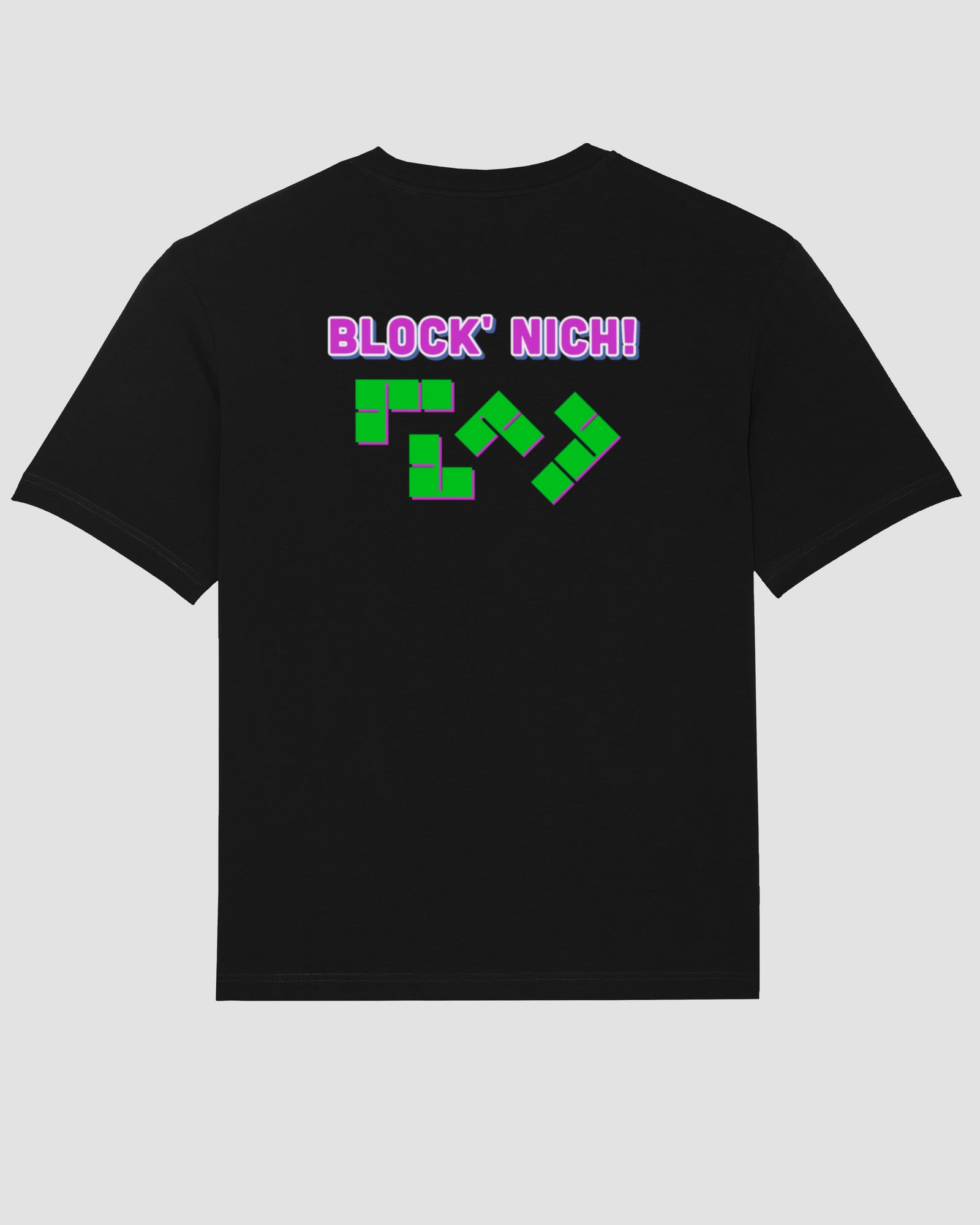 Block' nich! | 3-Style T-Shirt