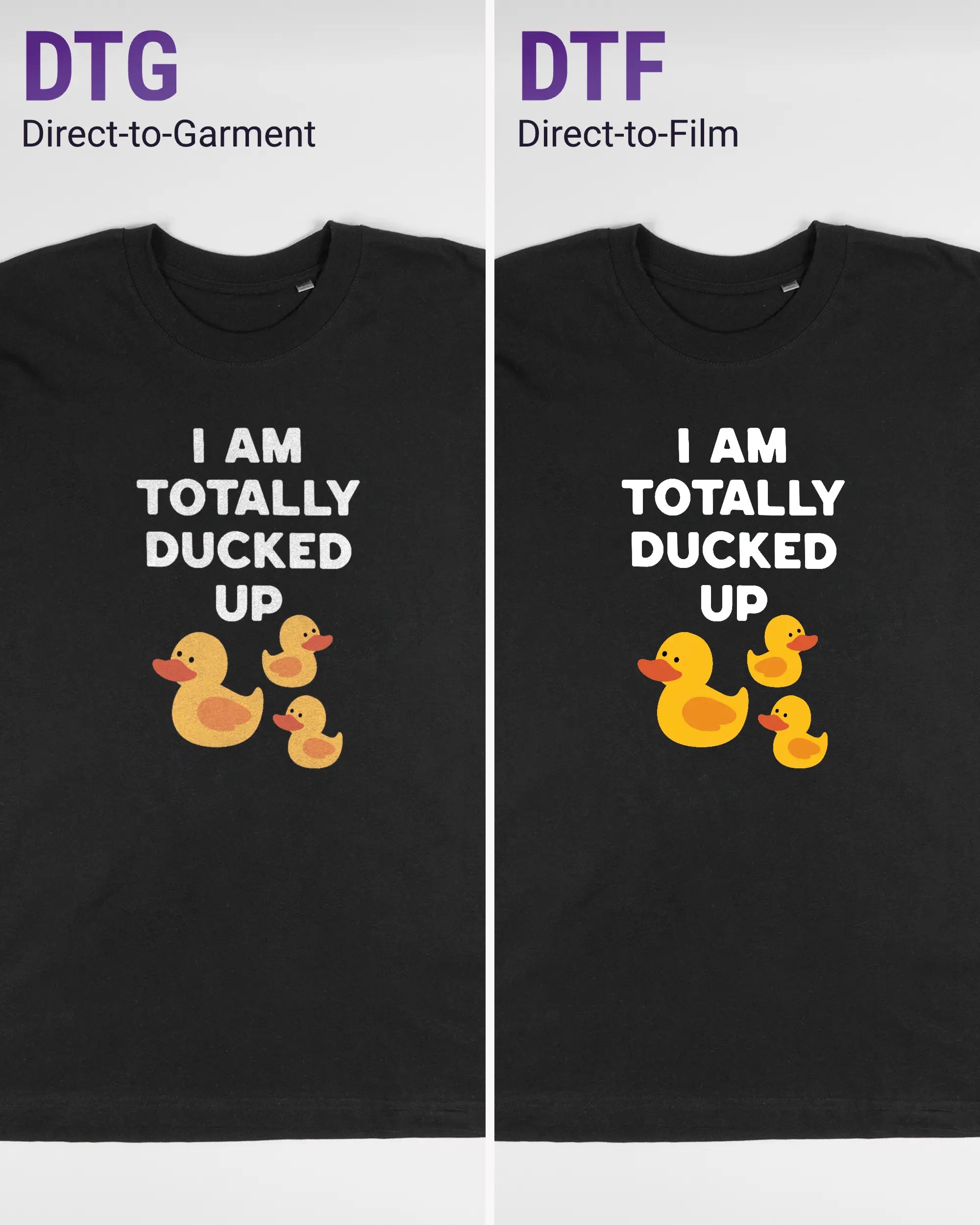 Vergleich der Vorderseiten des Basic Unisex T-Shirt Oversized von Maondo mit dem Design Ducked Up in der Farbe Black und in der Größe L links mit dem Direct-to-Garment und rechts mit dem Direct-to-Film Verfahren