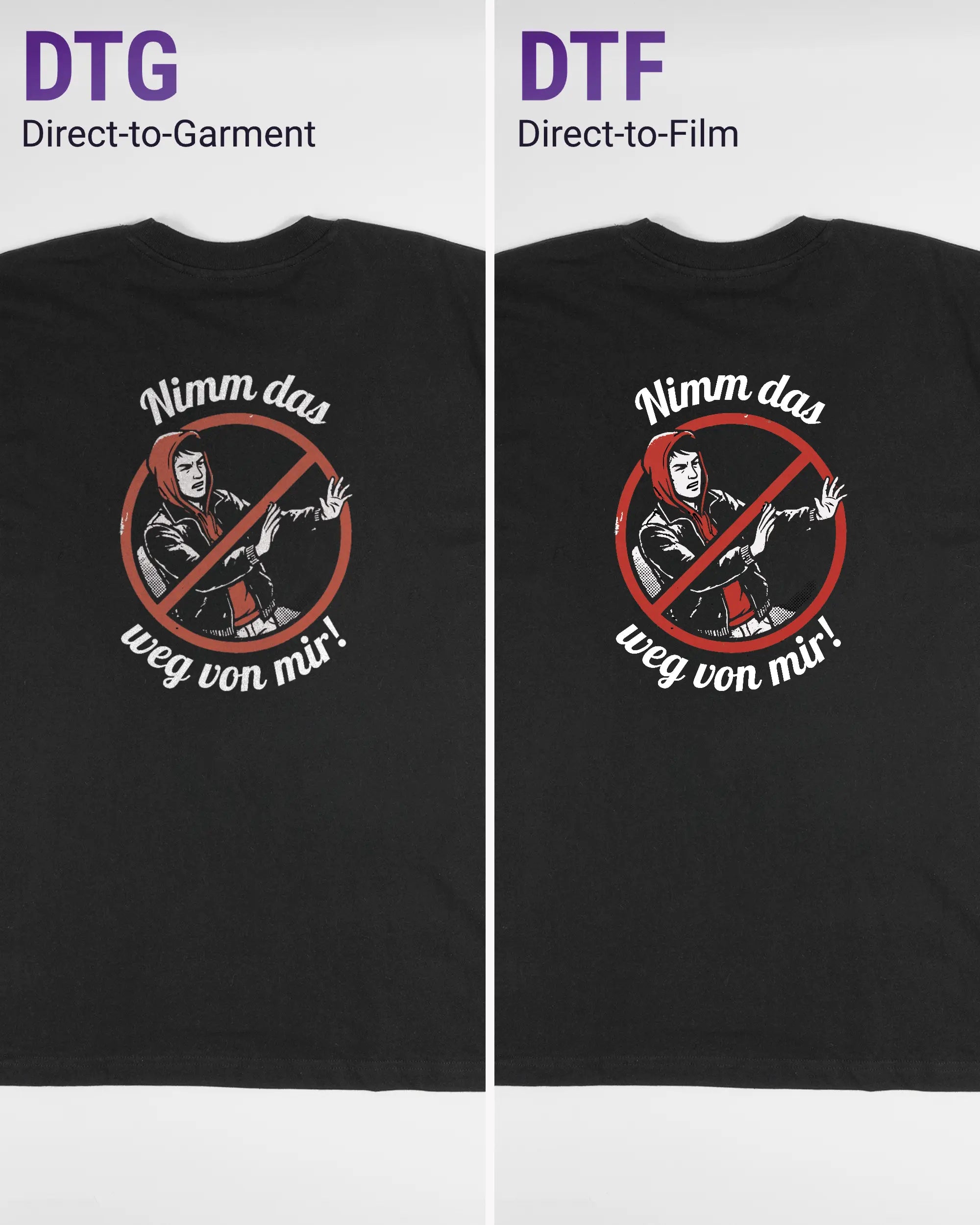 Vergleich der Rückseiten des Basic Unisex T-Shirt Oversized von Maondo mit dem Design Nimm das weg in der Farbe Black und in der Größe L links mit dem Direct-to-Garment und rechts mit dem Direct-to-Film Verfahren