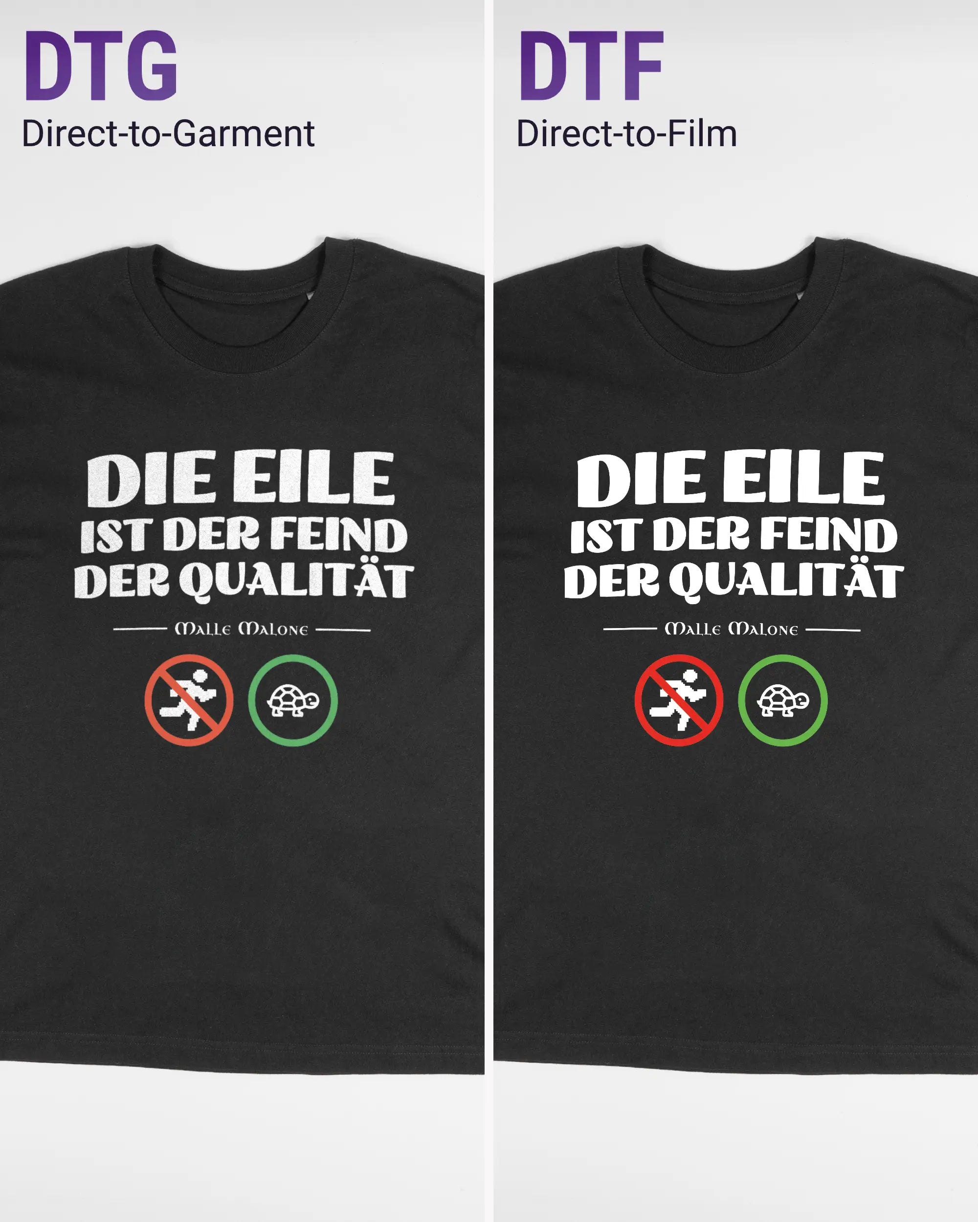 Vergleich der Vorderseiten des Basic Unisex T-Shirt Oversized von Maondo mit dem Design Keine Eile in der Farbe Black und in der Größe S links mit dem Direct-to-Garment und rechts mit dem Direct-to-Film Verfahren