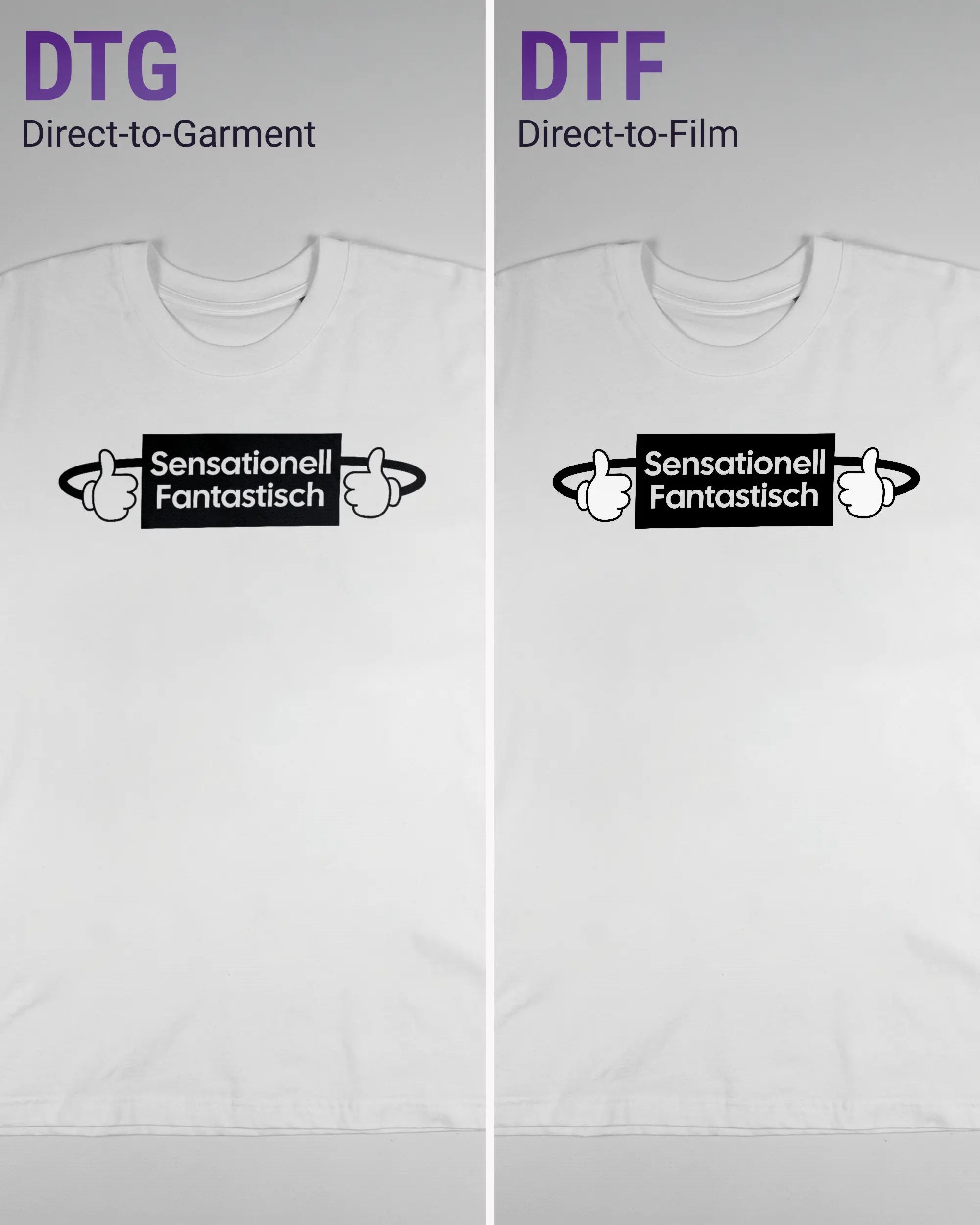 Vergleich der Vorderseiten des Basic Unisex T-Shirt Oversized von Maondo mit dem Design Fantastisch in der Farbe White und in der Größe L links mit dem Direct-to-Garment und rechts mit dem Direct-to-Film Verfahren