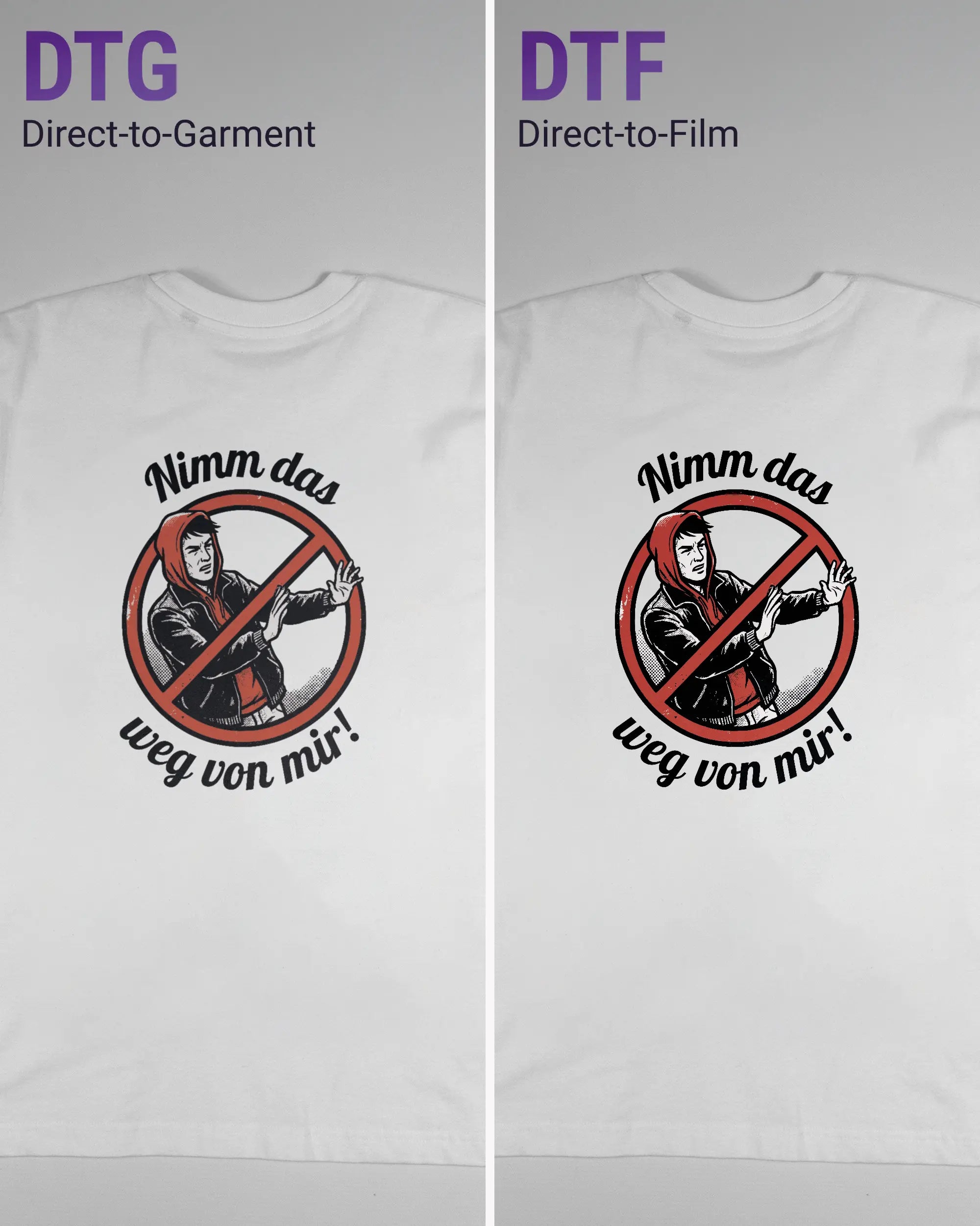 Vergleich der Rückseiten des Basic Unisex T-Shirt Oversized von Maondo mit dem Design Nimm das weg in der Farbe White und in der Größe S links mit dem Direct-to-Garment und rechts mit dem Direct-to-Film Verfahren