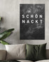 Schön nackt | 3-Type Poster