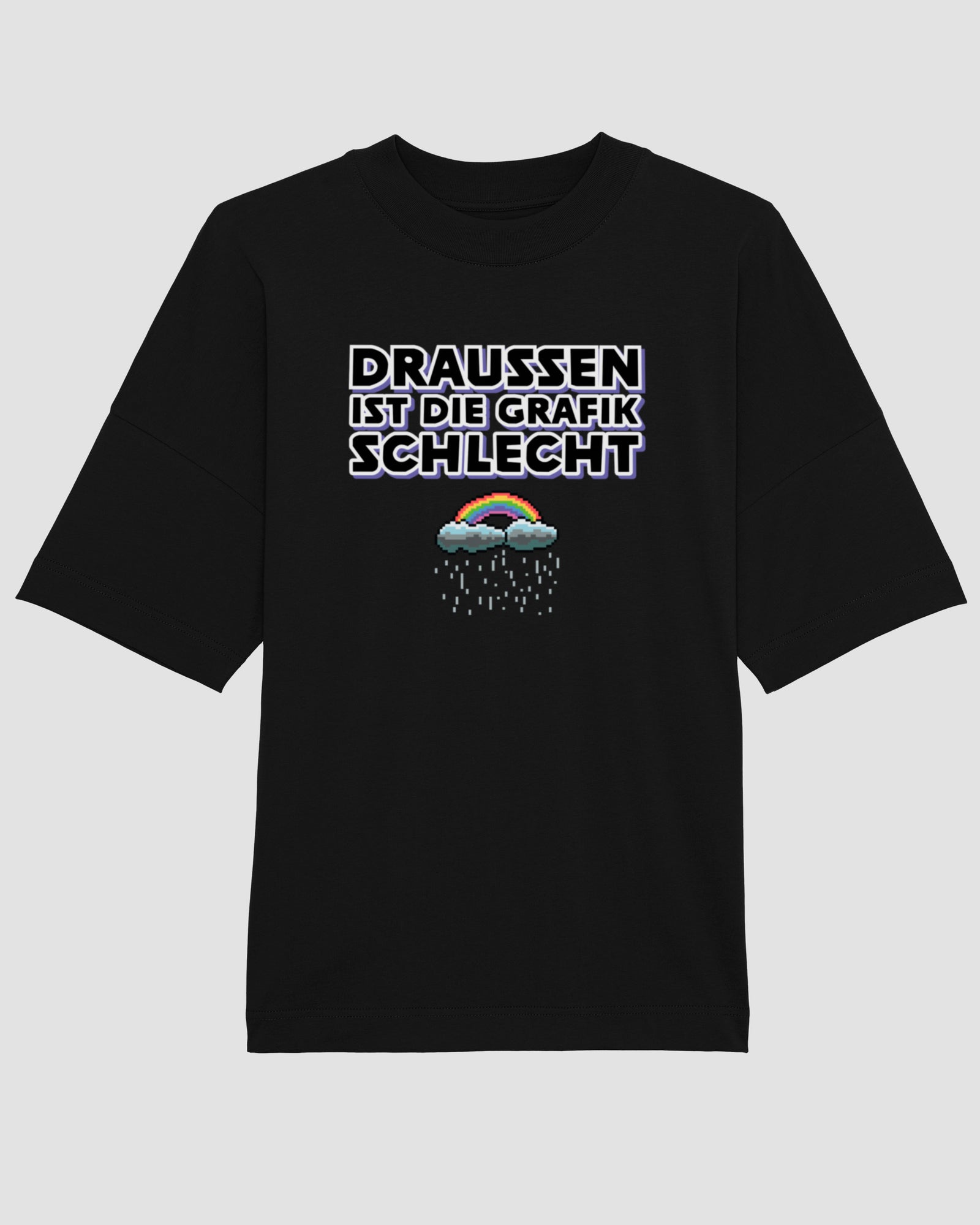 Draußen ist die Grafik schlecht | 3-Style T-Shirt