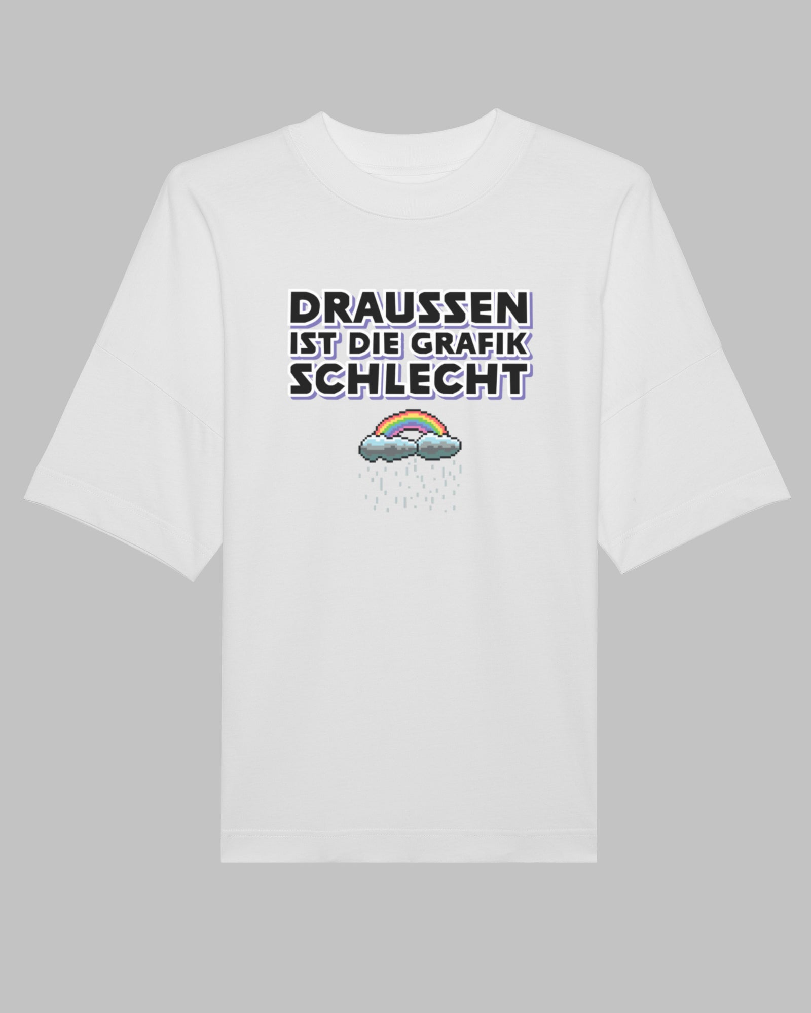 Draußen ist die Grafik schlecht | 3-Style T-Shirt