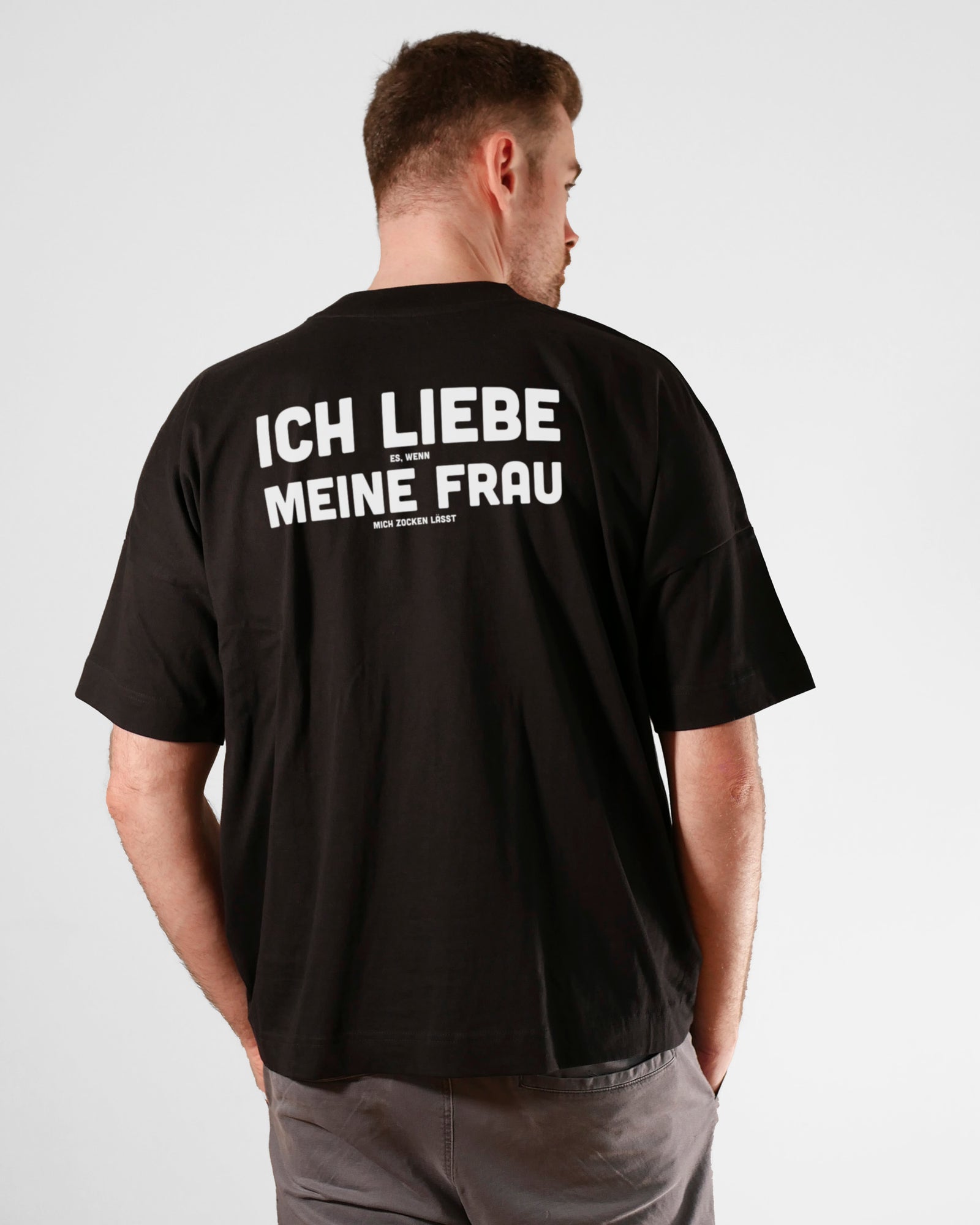 Ich liebe es, wenn meine Frau mich zocken lässt | 3-Style T-Shirt