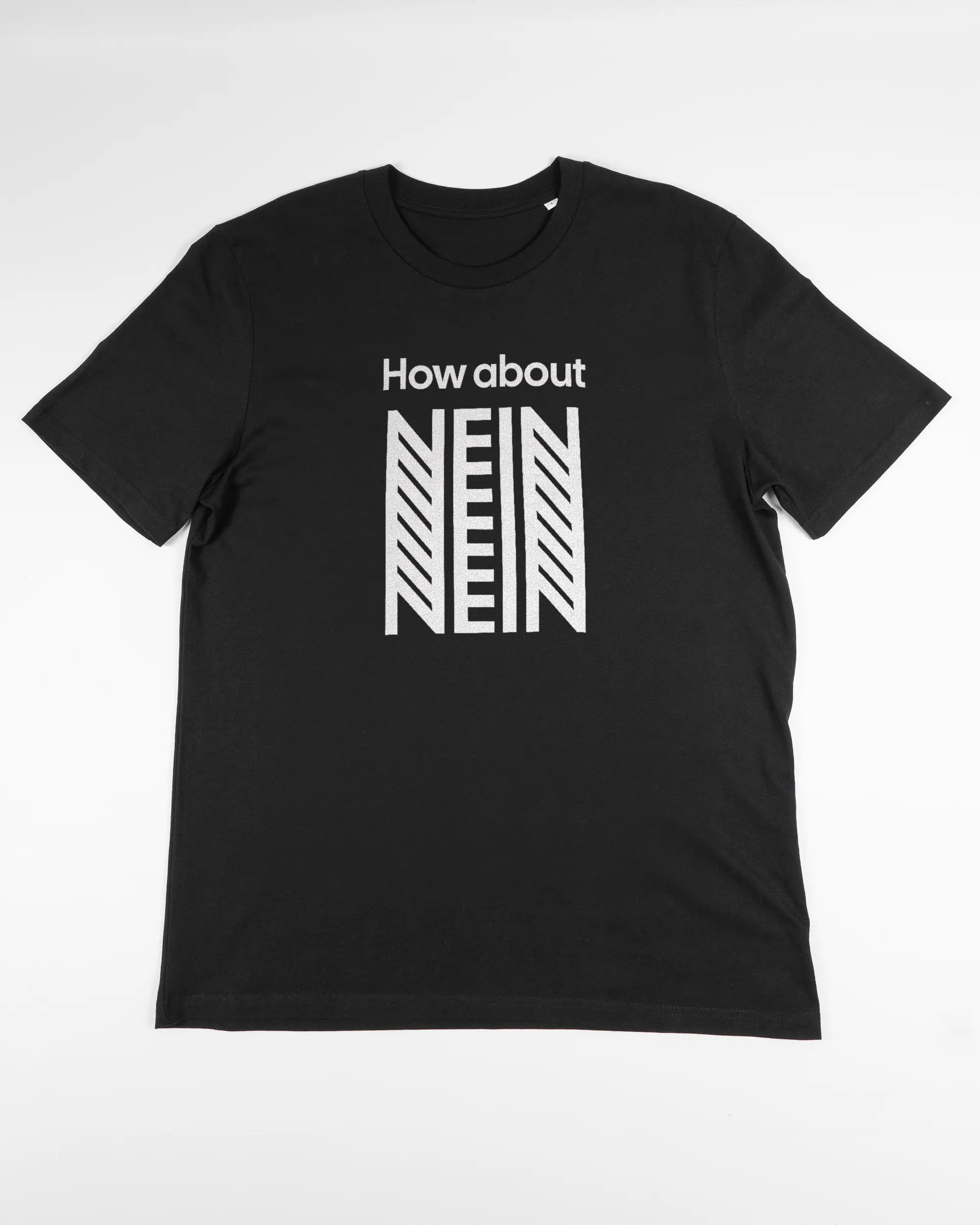 Vorderseite des Organic Unisex T-Shirt Casual von Maondo mit dem Design How about nein in der Farbe Black und in der Größe L flach auf den Boden gelegt