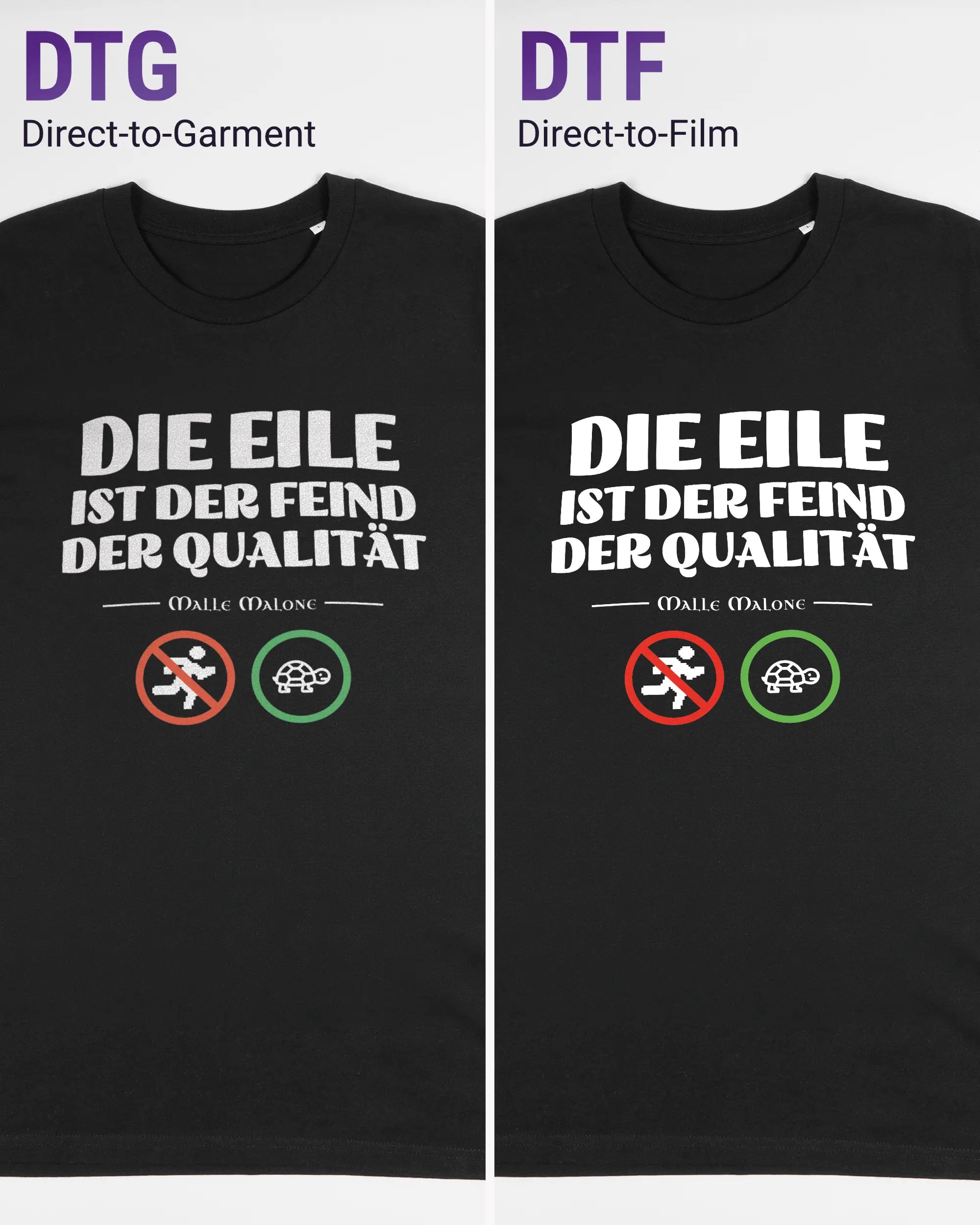 Vergleich der Vorderseiten des Organic Unisex T-Shirt Casual von Maondo mit dem Design Keine Eile in der Farbe Black und in der Größe L links mit dem Direct-to-Garment und rechts mit dem Direct-to-Film Verfahren