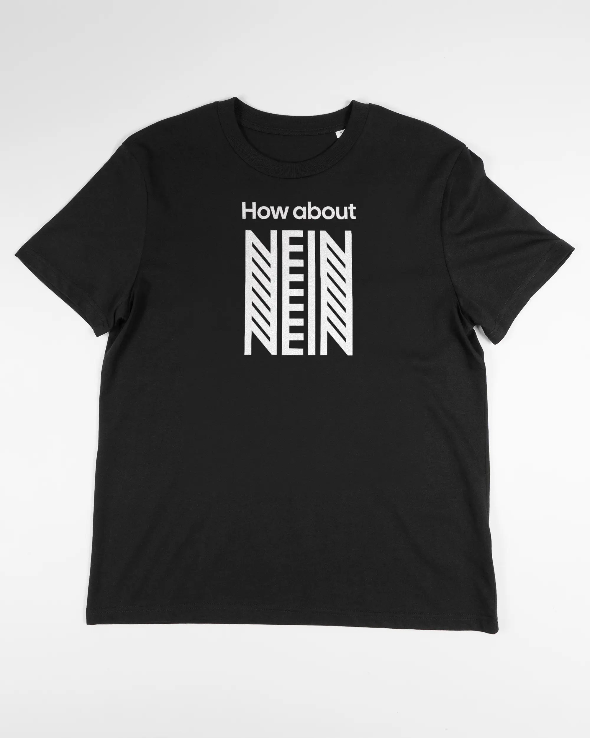 Vorderseite des Organic Unisex T-Shirt Casual von Maondo mit dem Design How about nein in der Farbe Black und in der Größe S flach auf den Boden gelegt