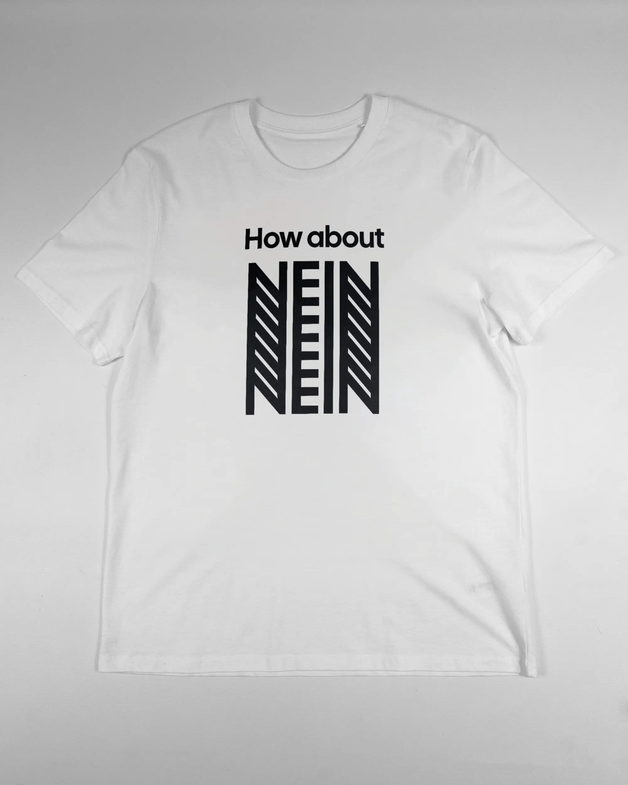 Vorderseite des Organic Unisex T-Shirt Casual von Maondo mit dem Design How about nein in der Farbe White und in der Größe L flach auf den Boden gelegt