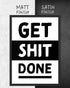 Get Shit Done | 3-Type Poster