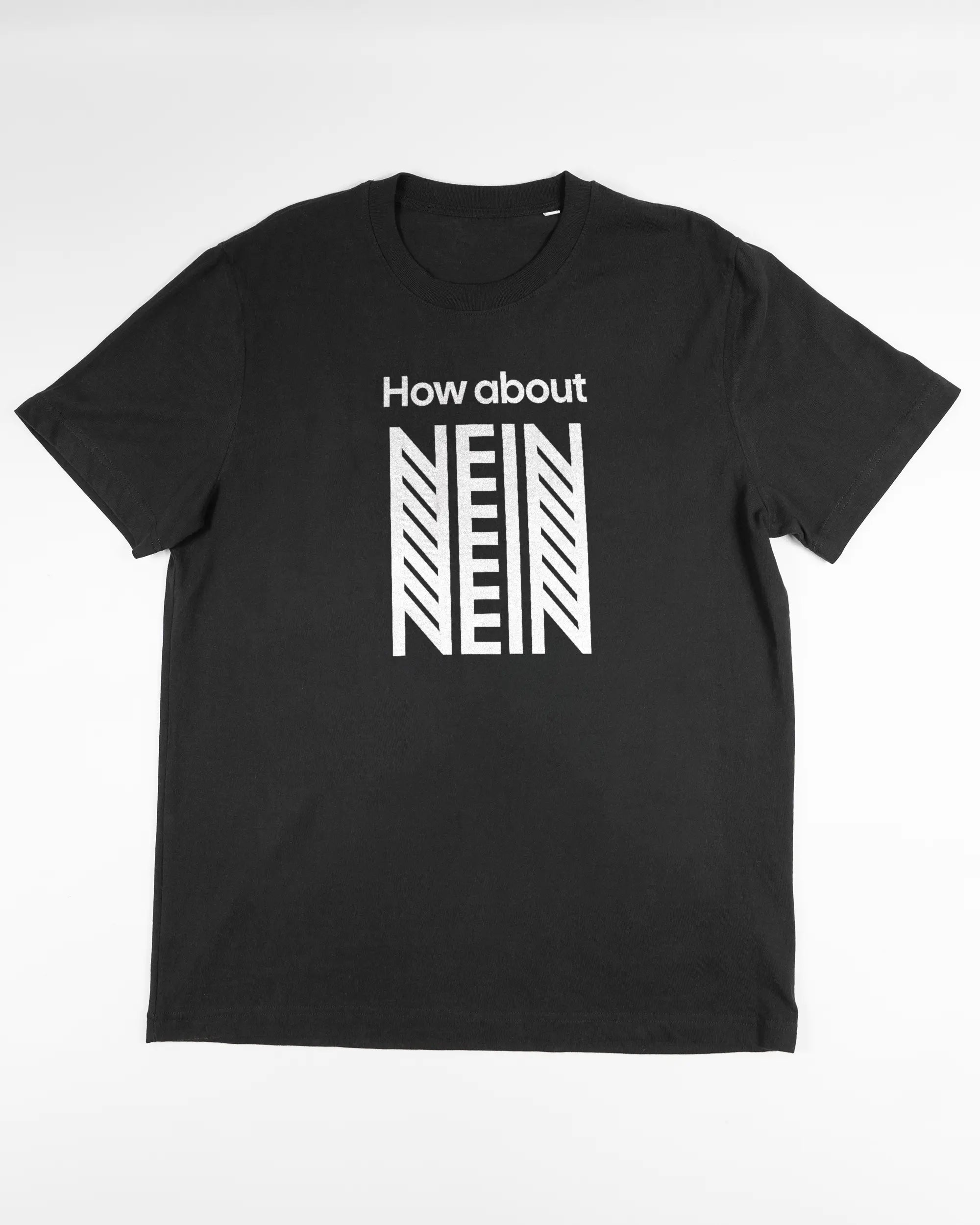 Vorderseite des Organic Unisex T-Shirt Relaxed von Maondo mit dem Design How about nein in der Farbe Black und in der Größe L flach auf den Boden gelegt