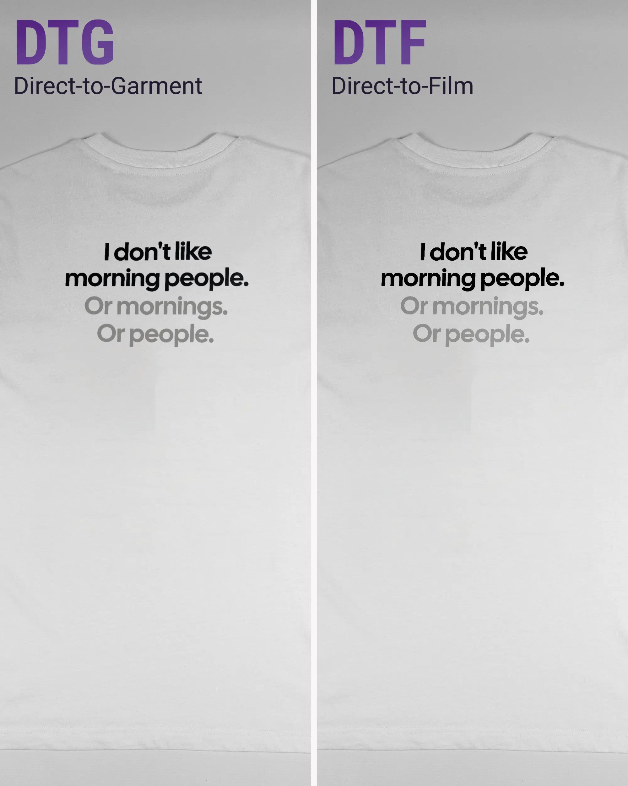 Vergleich der Rückseiten des Organic Unisex T-Shirt Relaxed von Maondo mit dem Design Morning Person in der Farbe White und in der Größe S links mit dem Direct-to-Garment und rechts mit dem Direct-to-Film Verfahren