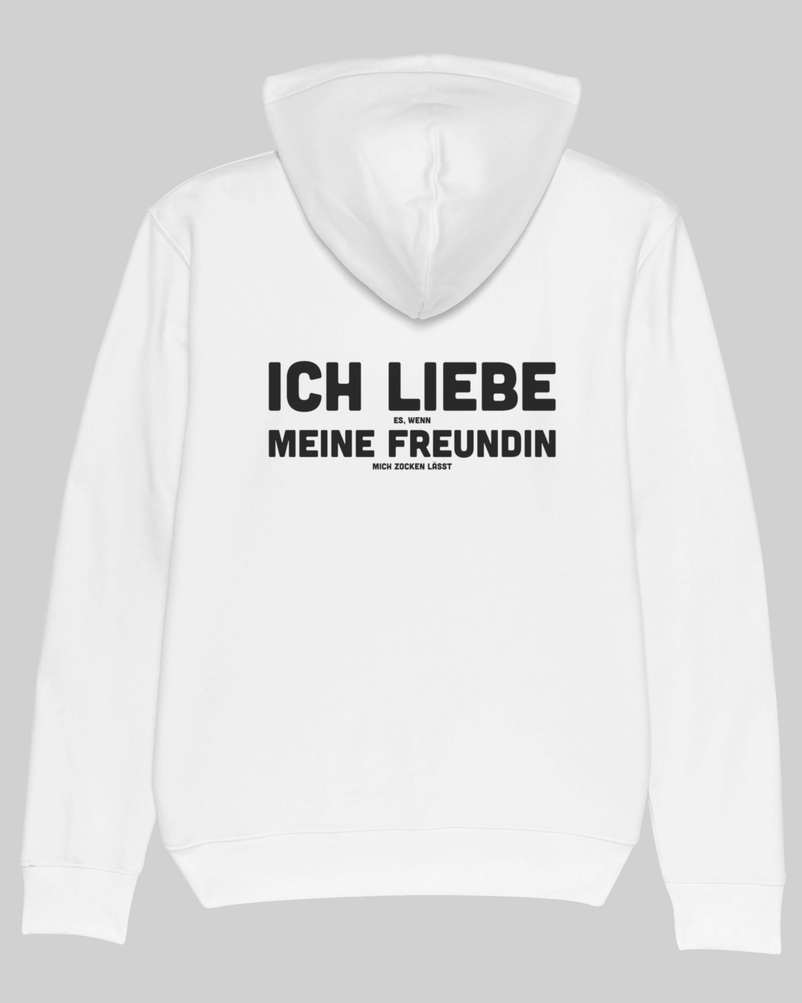 Ich liebe es, wenn meine Freundin mich zocken lässt | 3-Style Hoodie