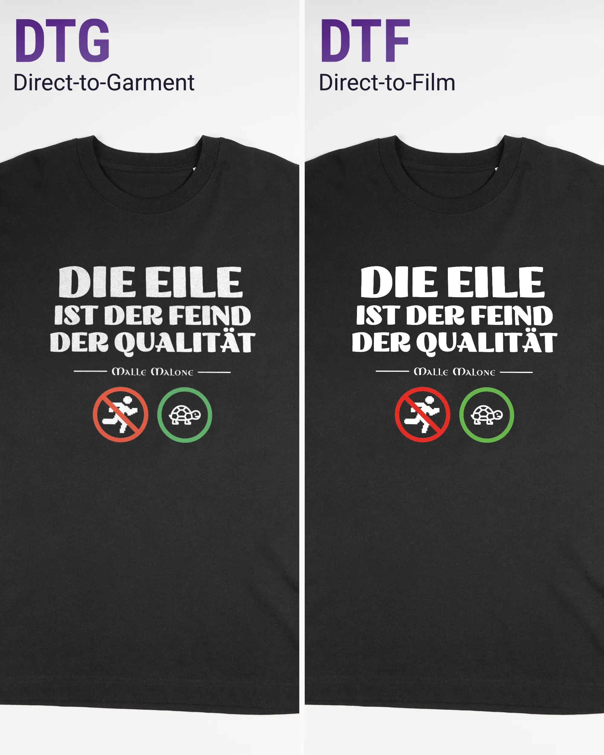 Vergleich der Vorderseiten des Organic Unisex T-Shirt Heavy Oversized von Maondo mit dem Design Keine Eile in der Farbe Black und in der Größe L links mit dem Direct-to-Garment und rechts mit dem Direct-to-Film Verfahren