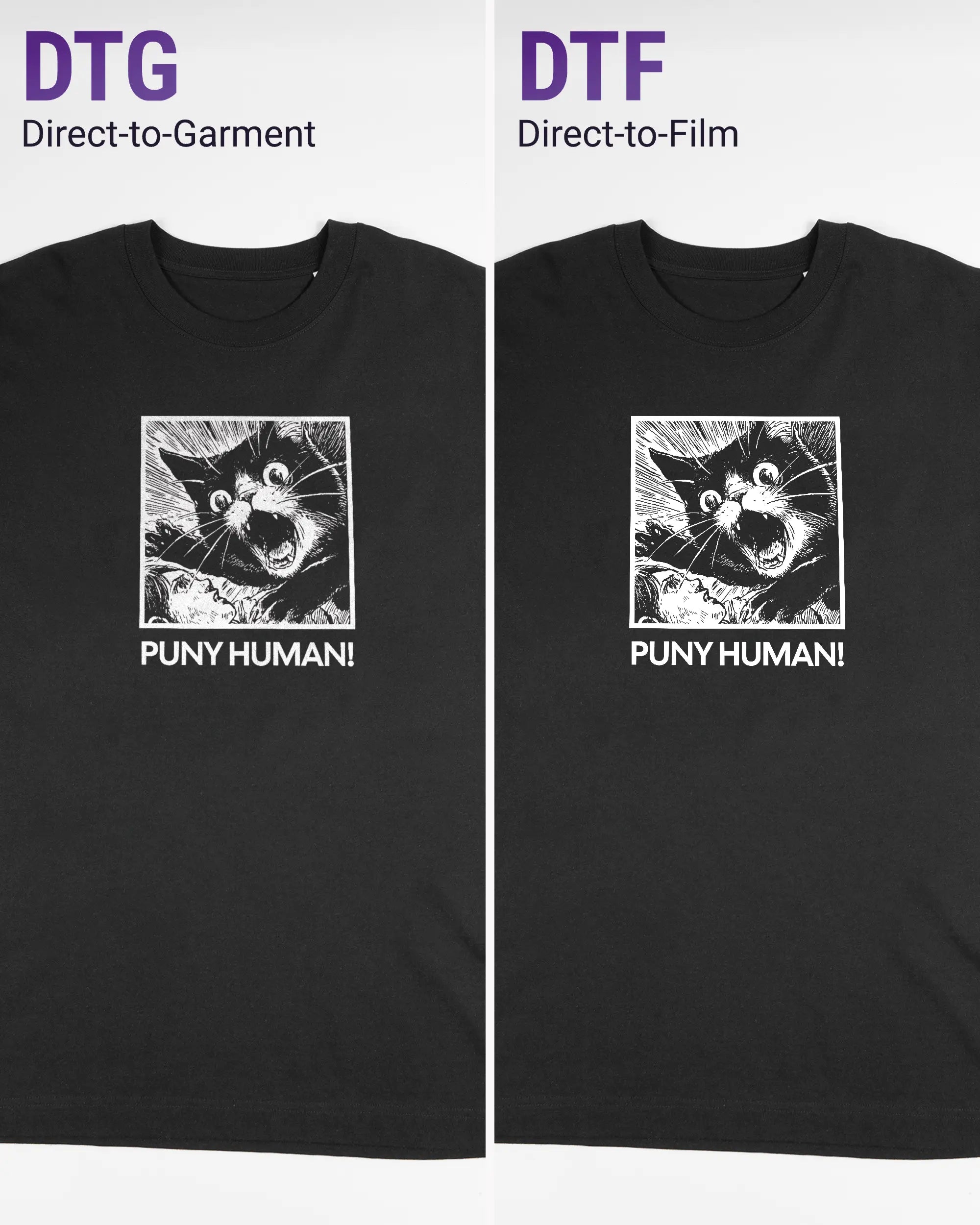 Vergleich der Vorderseiten des Organic Unisex T-Shirt Heavy Oversized von Maondo mit dem Design Puny Human in der Farbe Black und in der Größe L links mit dem Direct-to-Garment und rechts mit dem Direct-to-Film Verfahren