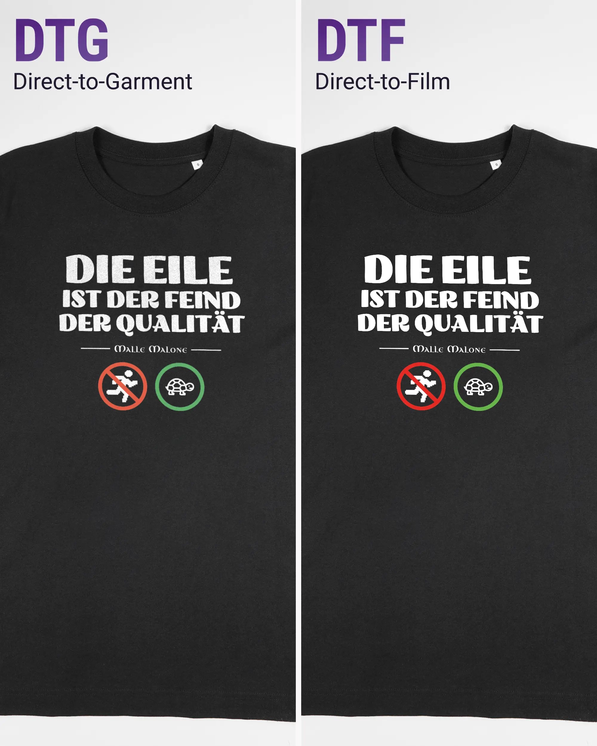 Vergleich der Vorderseiten des Organic Unisex T-Shirt Heavy Oversized von Maondo mit dem Design Keine Eile in der Farbe Black und in der Größe S links mit dem Direct-to-Garment und rechts mit dem Direct-to-Film Verfahren
