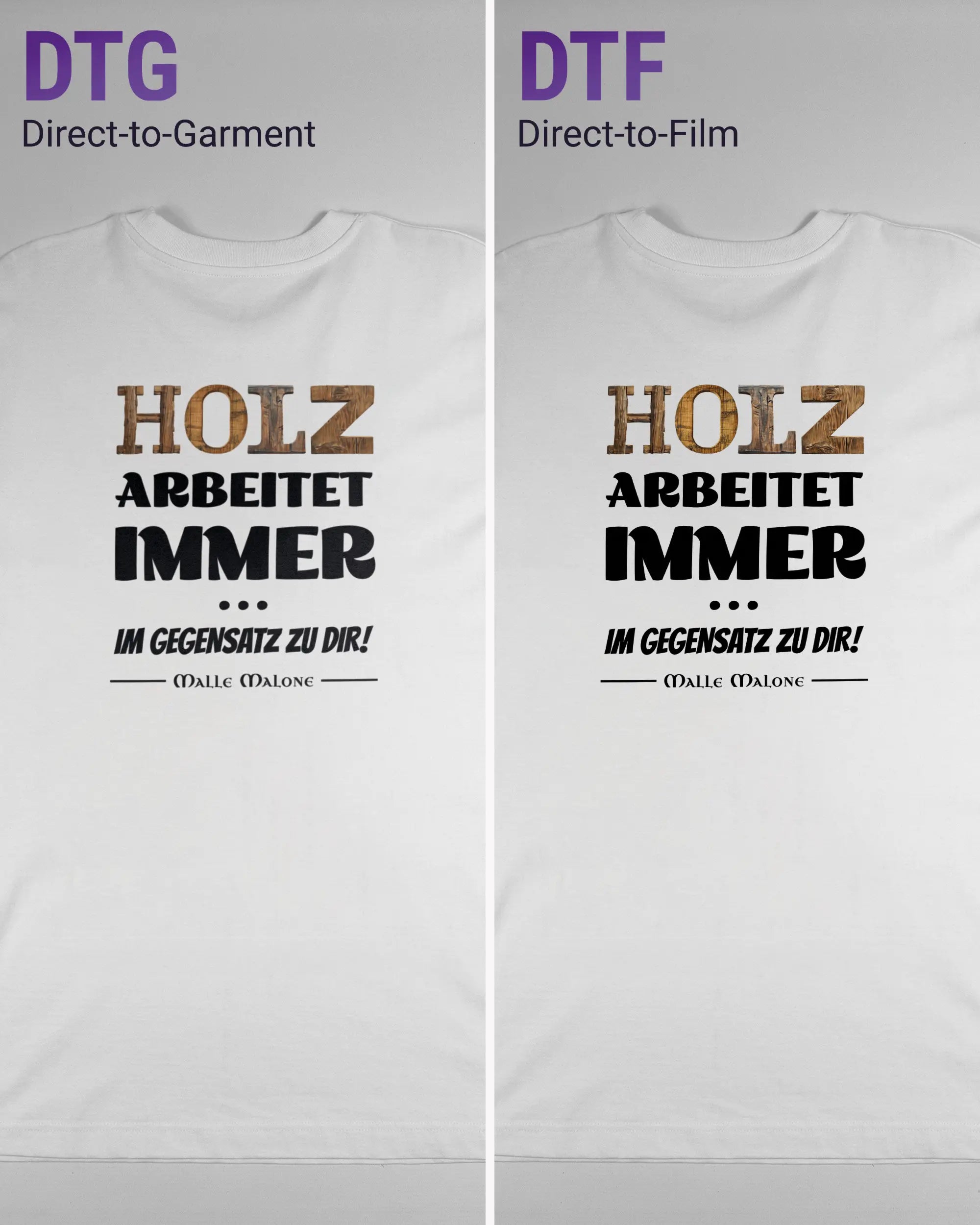 Vergleich der Rückseiten des Organic Unisex T-Shirt Heavy Oversized von Maondo mit dem Design Holzarbeit in der Farbe White und in der Größe L links mit dem Direct-to-Garment und rechts mit dem Direct-to-Film Verfahren