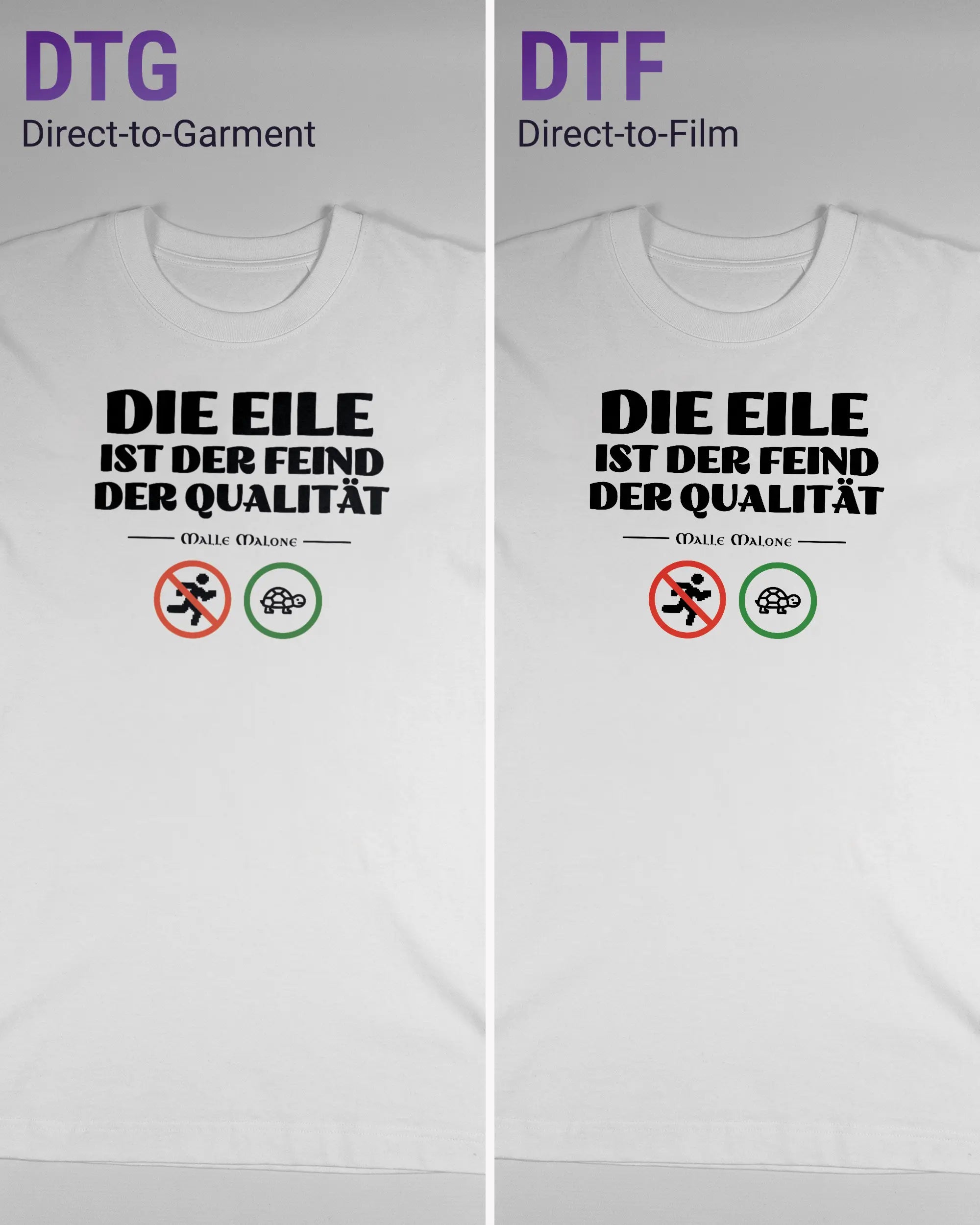 Vergleich der Vorderseiten des Organic Unisex T-Shirt Heavy Oversized von Maondo mit dem Design Keine Eile in der Farbe White und in der Größe S links mit dem Direct-to-Garment und rechts mit dem Direct-to-Film Verfahren