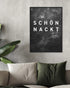 Schön nackt | 3-Type Poster