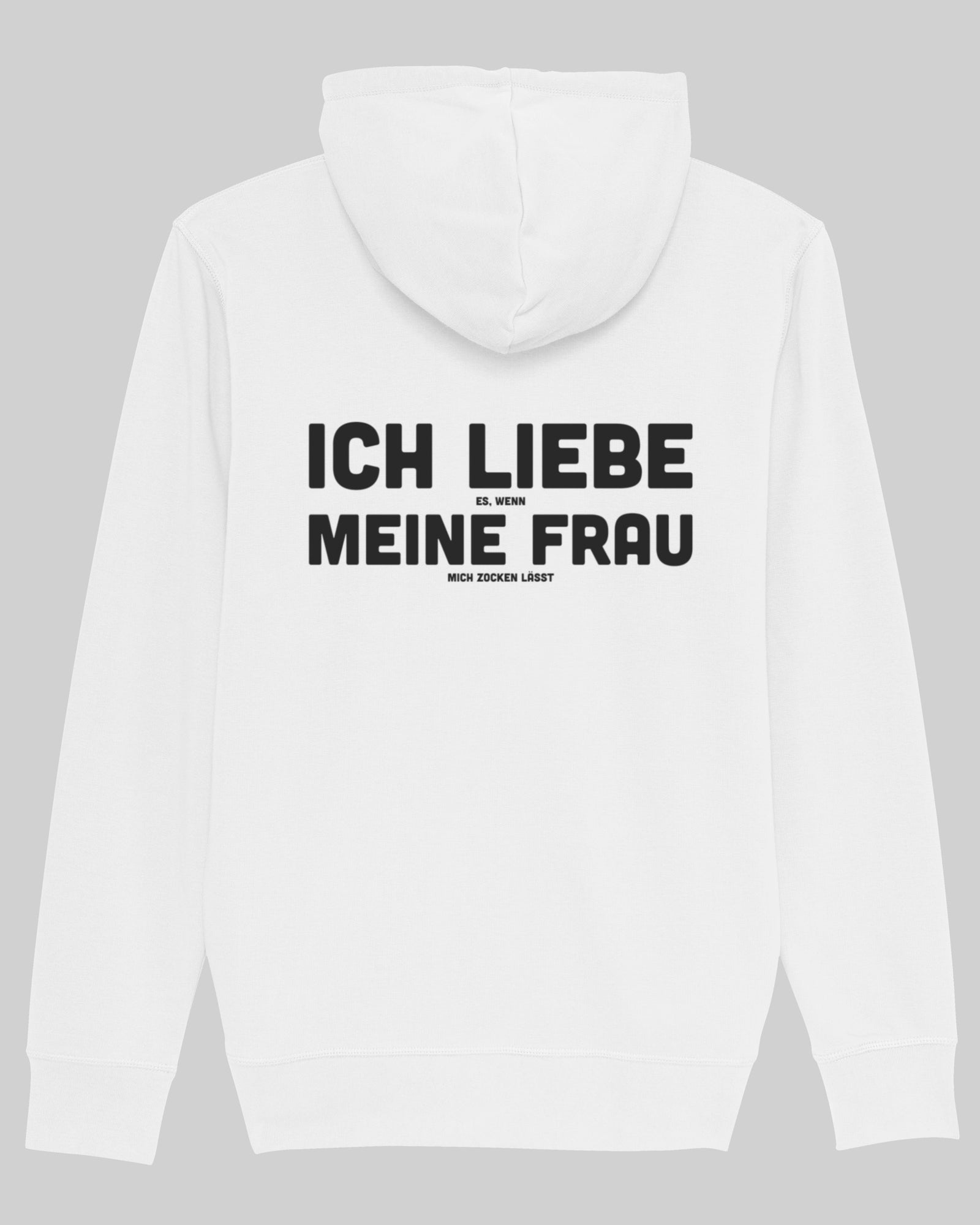 Ich liebe es, wenn meine Frau mich zocken lässt | 3-Style Hoodie