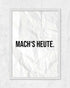 Mach's heute | 3-Type Poster