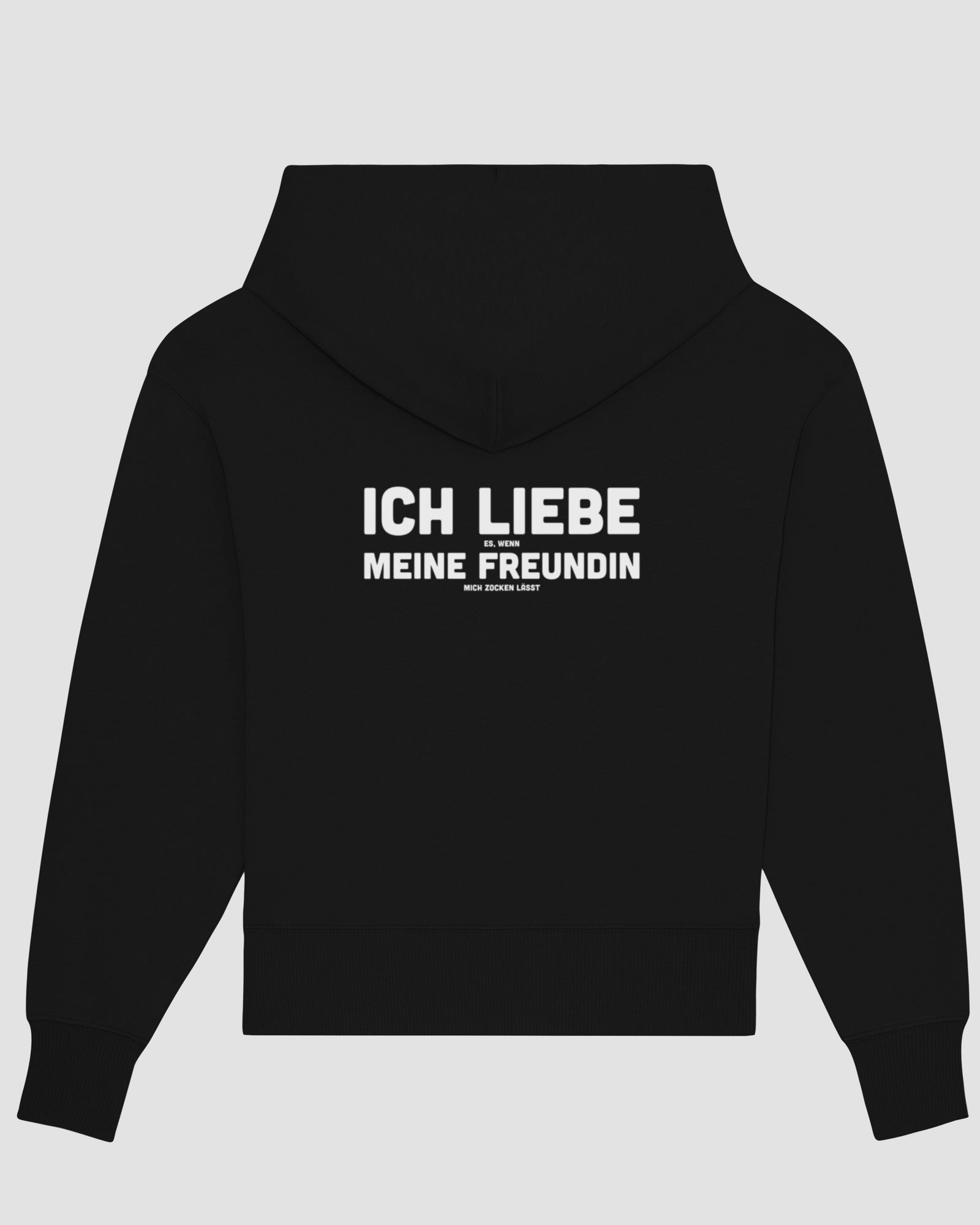 Ich liebe es, wenn meine Freundin mich zocken lässt | 3-Style Hoodie