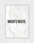 Mach's heute | 3-Type Poster