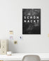 Schön nackt | 3-Type Poster